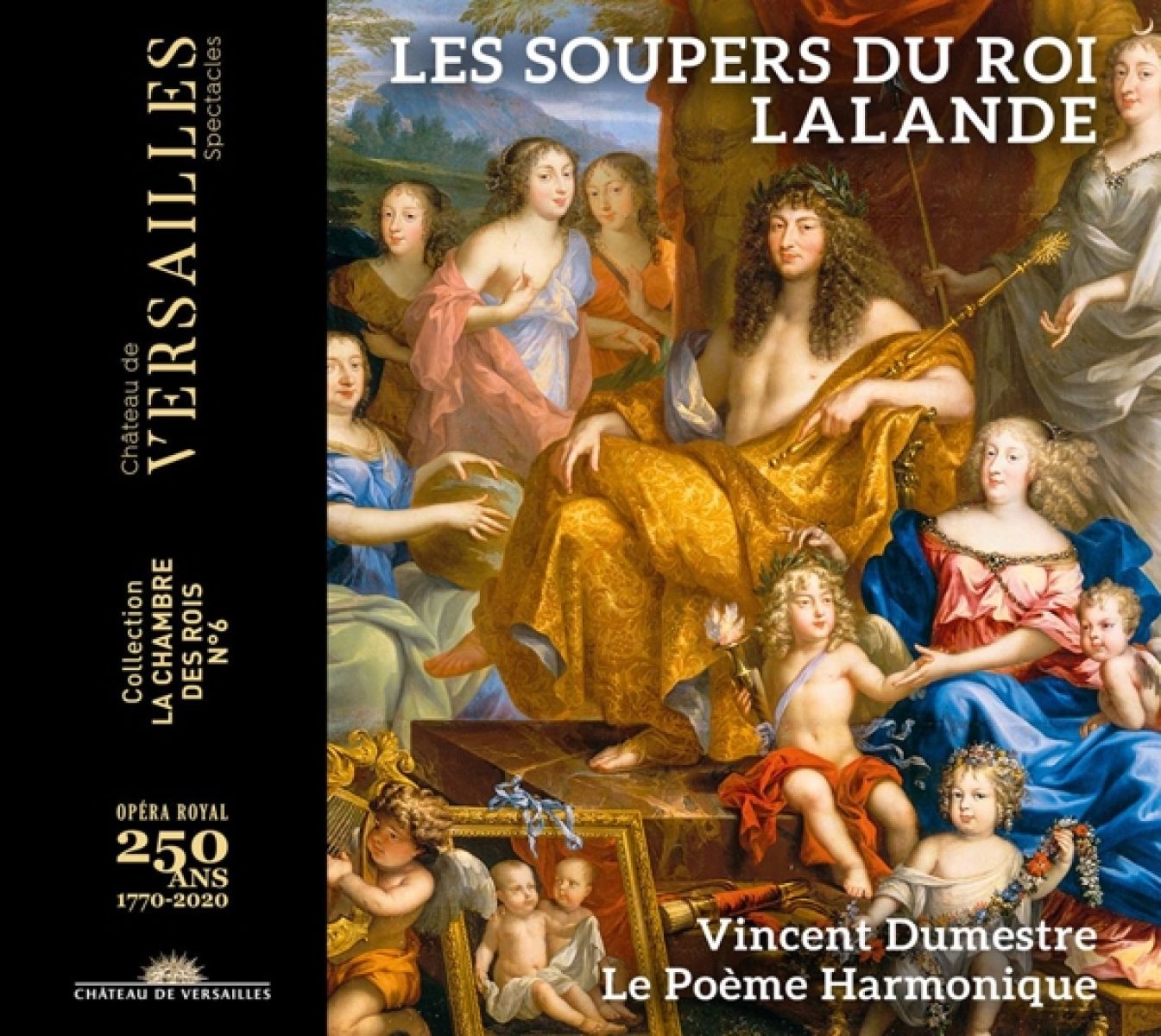 Vincent Dumestre, Le Poème Harmonique - Lalande: Les Soupers Du Roy