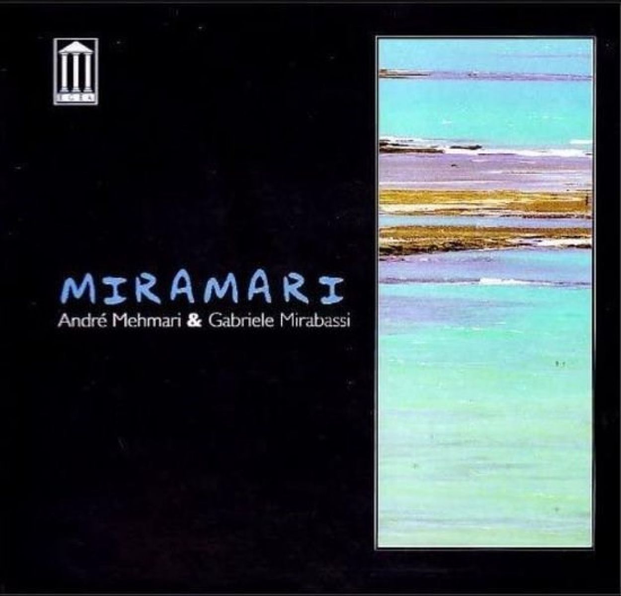 André Mehmari & Gabriele Mirabassi - Miramari