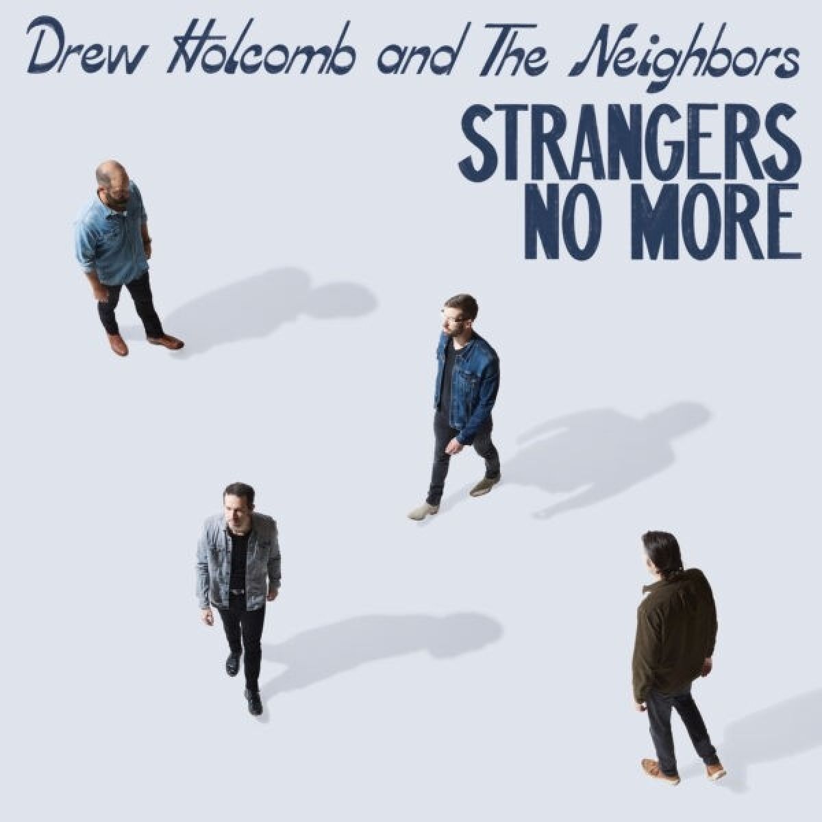 Afbeelding van Drew Holcomb & The Neighbors - Strangers No More