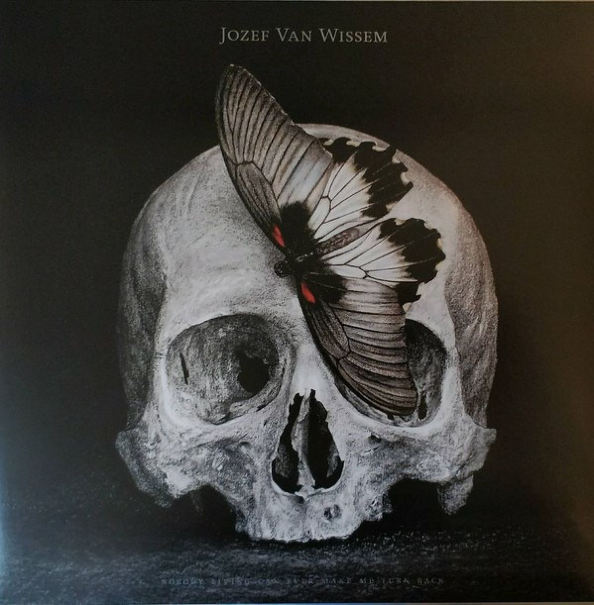 Jozef Van Wissem - Nobody Living Can Ever Make Me Turn Back