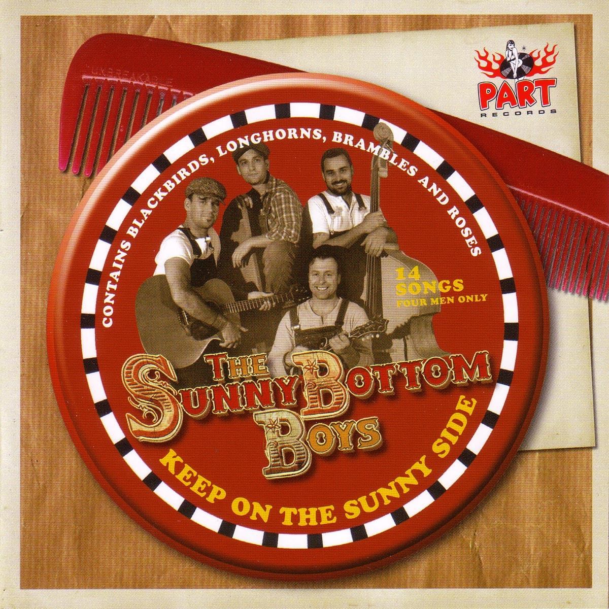 Sunny Bottom Boys - Keep On The Sunny Side