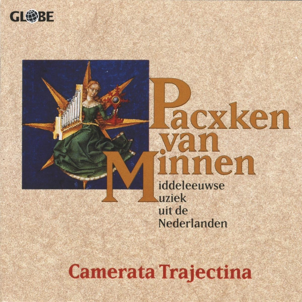 Camerata Trajectina - Pacxken Van Minnen: Middeleeuwse Muziek Uit De Nederland