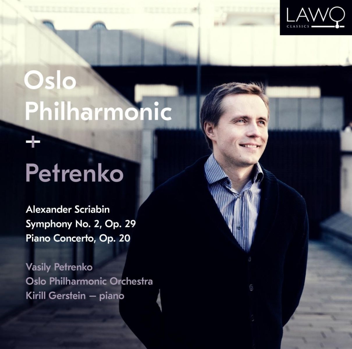 Oslo Philharmonic Orchestra, Vasily Petrenko - Scriabin: Symphony No.2 & Piano Concerto