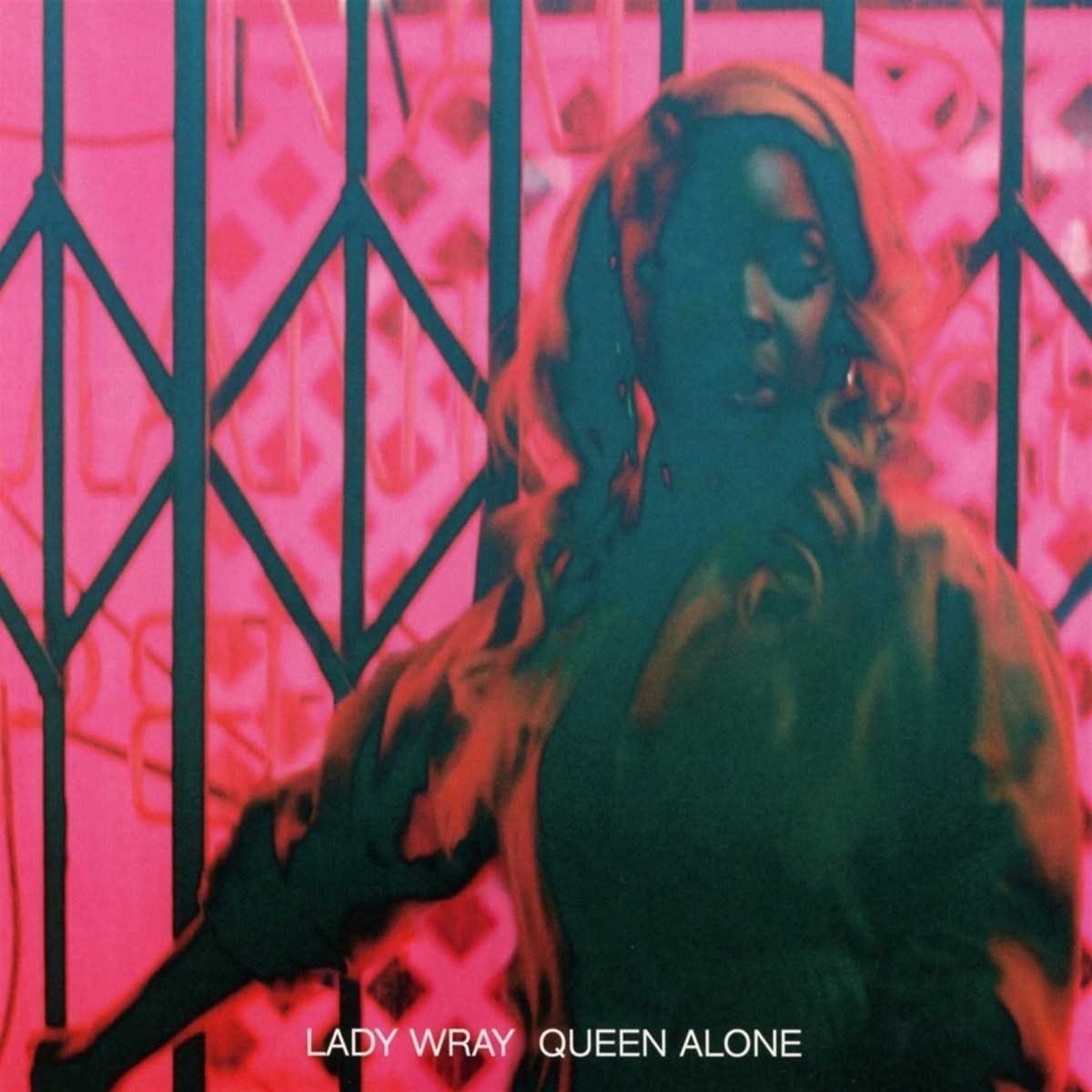Afbeelding van Lady Wray - Queen Alone