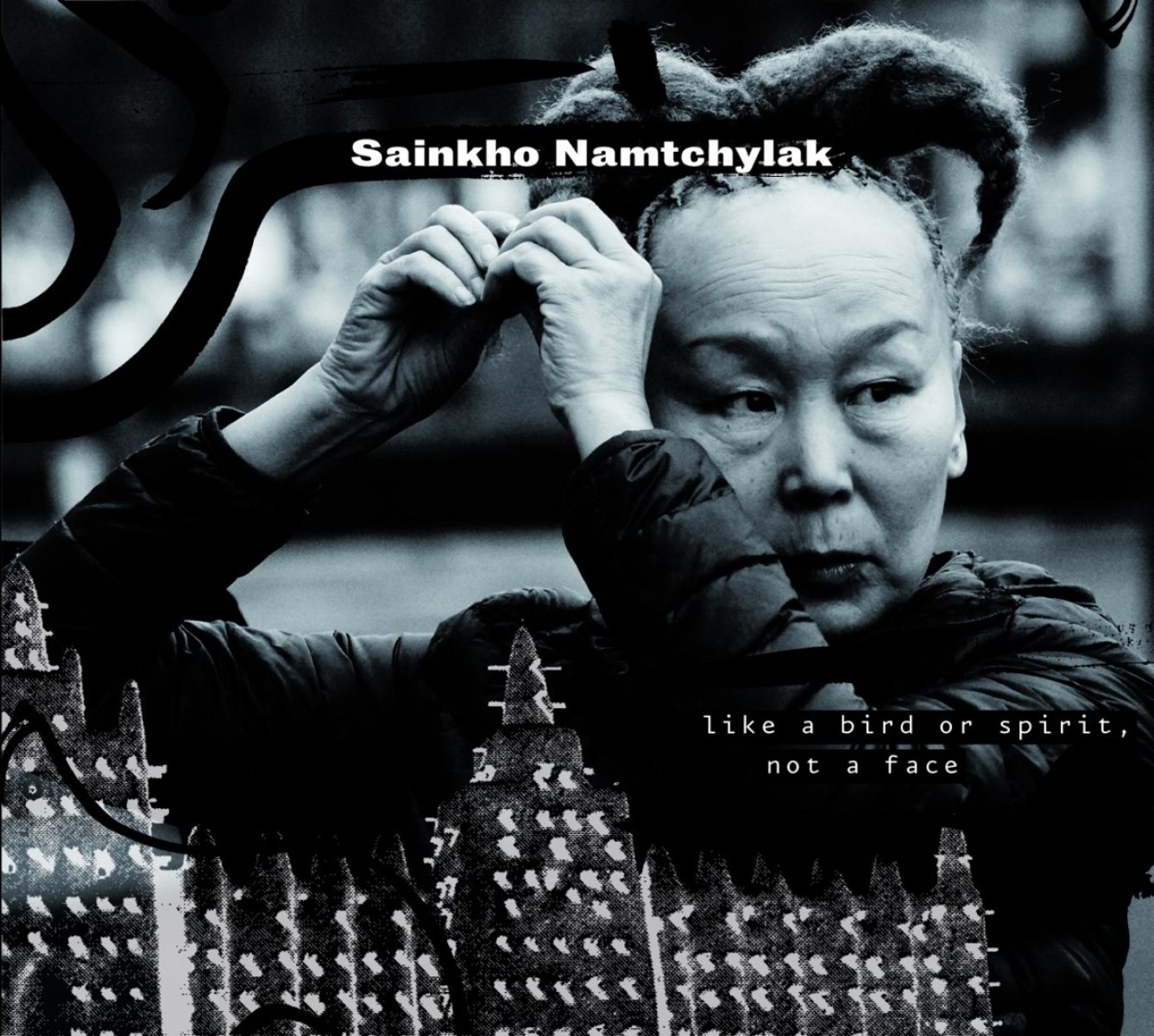 Afbeelding van Sainkho Namtchylak - Like A Bird Or Spirit, Not A Face