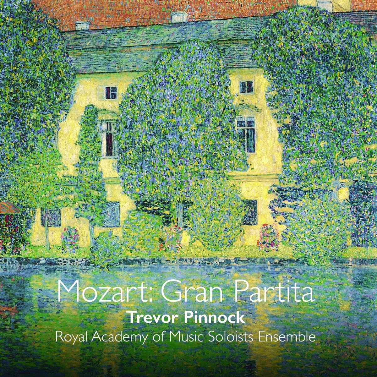 Trevor Pinnock & Ense Royal Academy Of Music Soloist - Mozart: Gran Partita