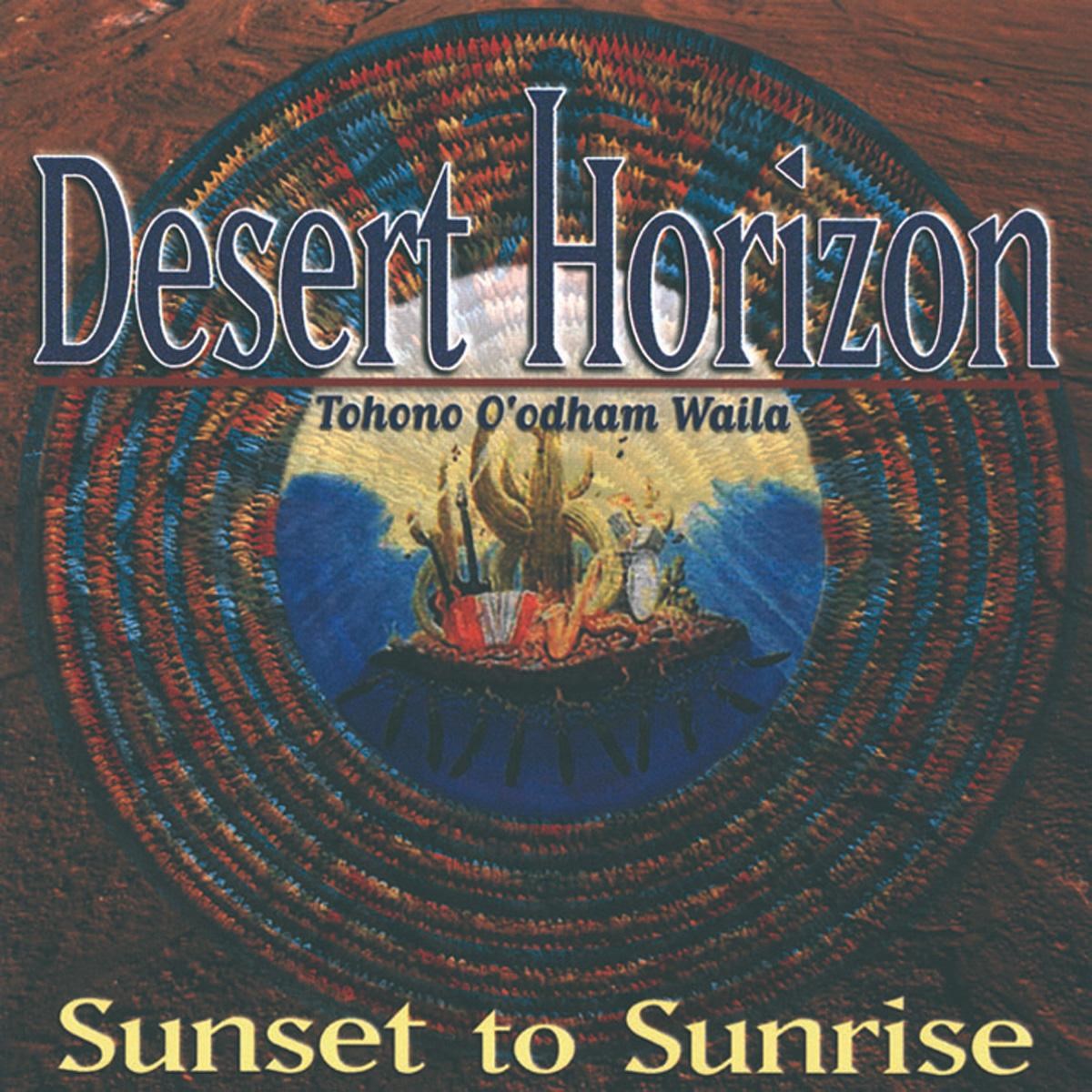 Afbeelding van Desert Horizon - Sunrise To Sunset