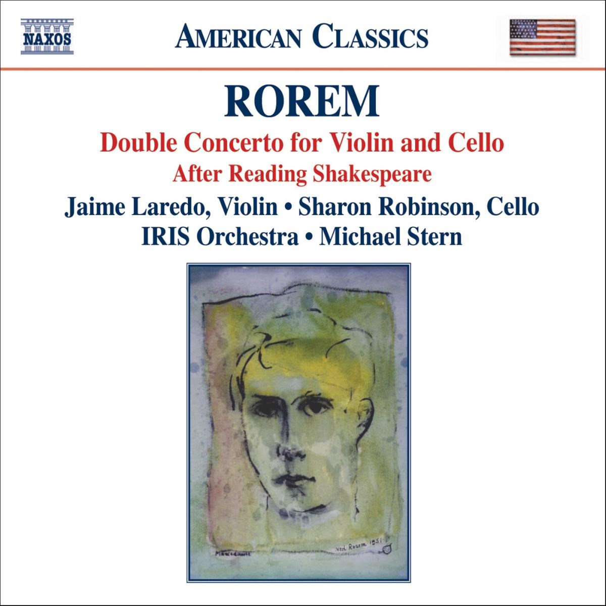 Afbeelding van Jaime Laredo, Sharon Robinson, IRIS Chamber Orchestra, Michael Stern - Rorem: Double Concerto | After Reading Shakespeare