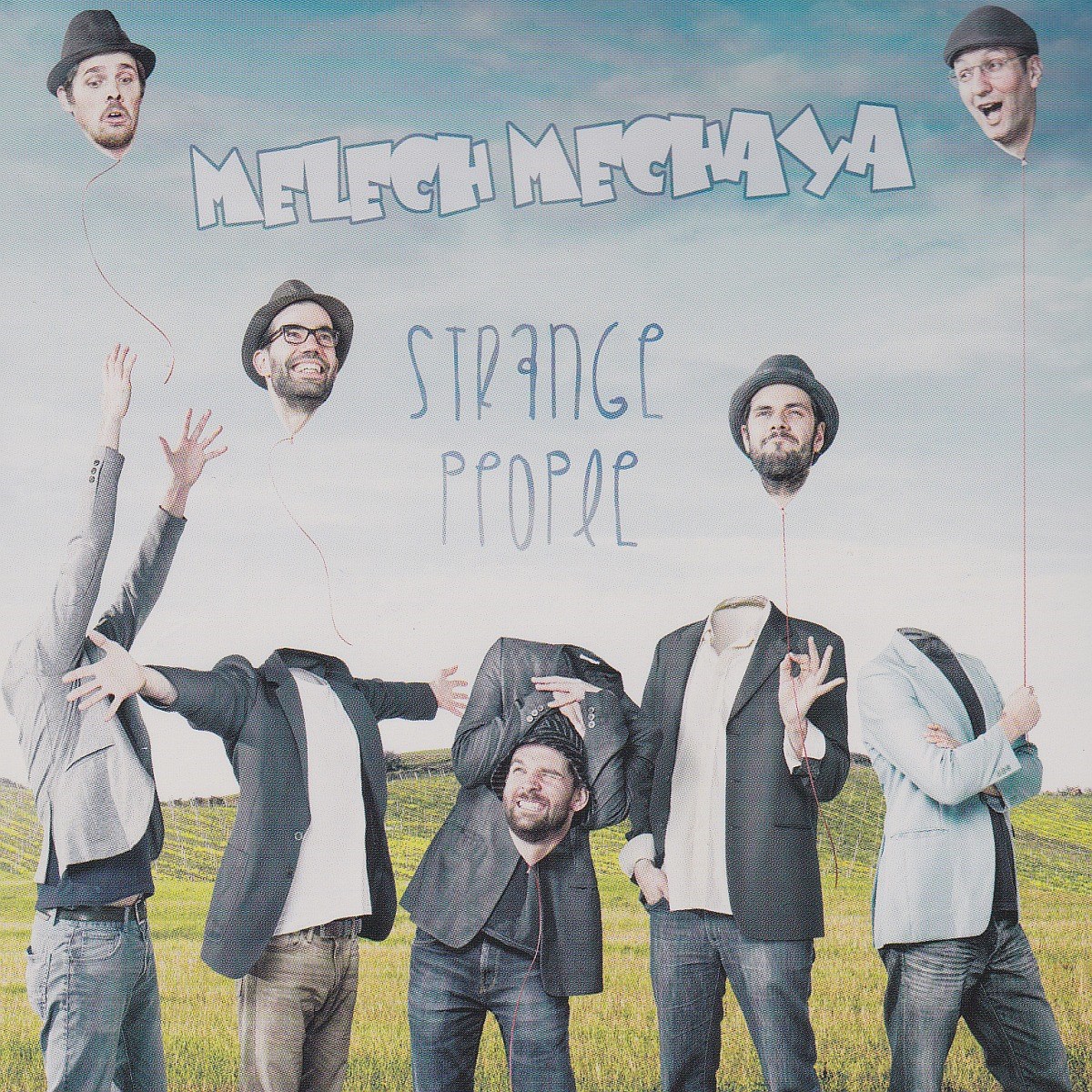 Melech Mechaya - Strange People