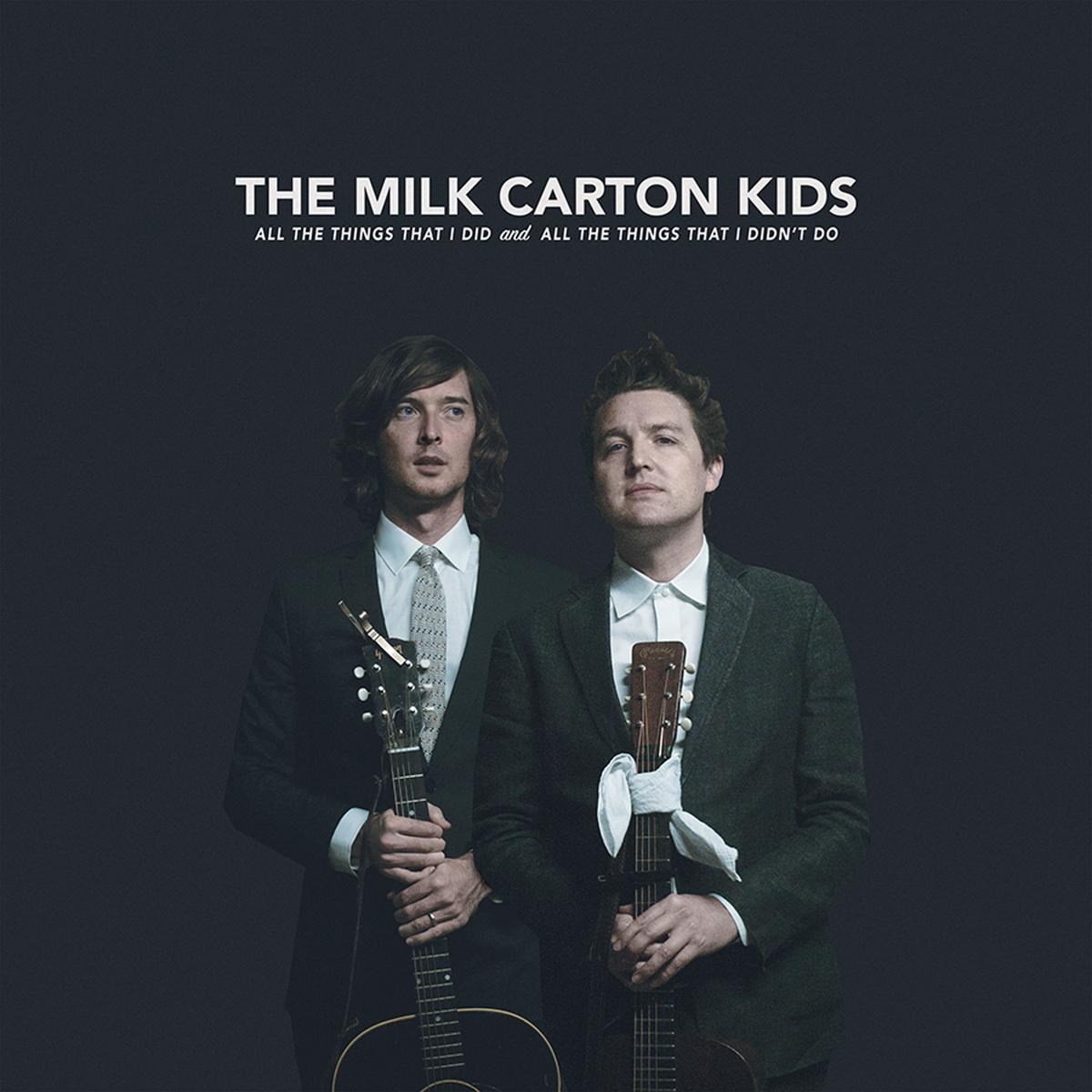 Afbeelding van The Milk Carton Kids - All The Things That I Did And All The Things That I Didn't Do