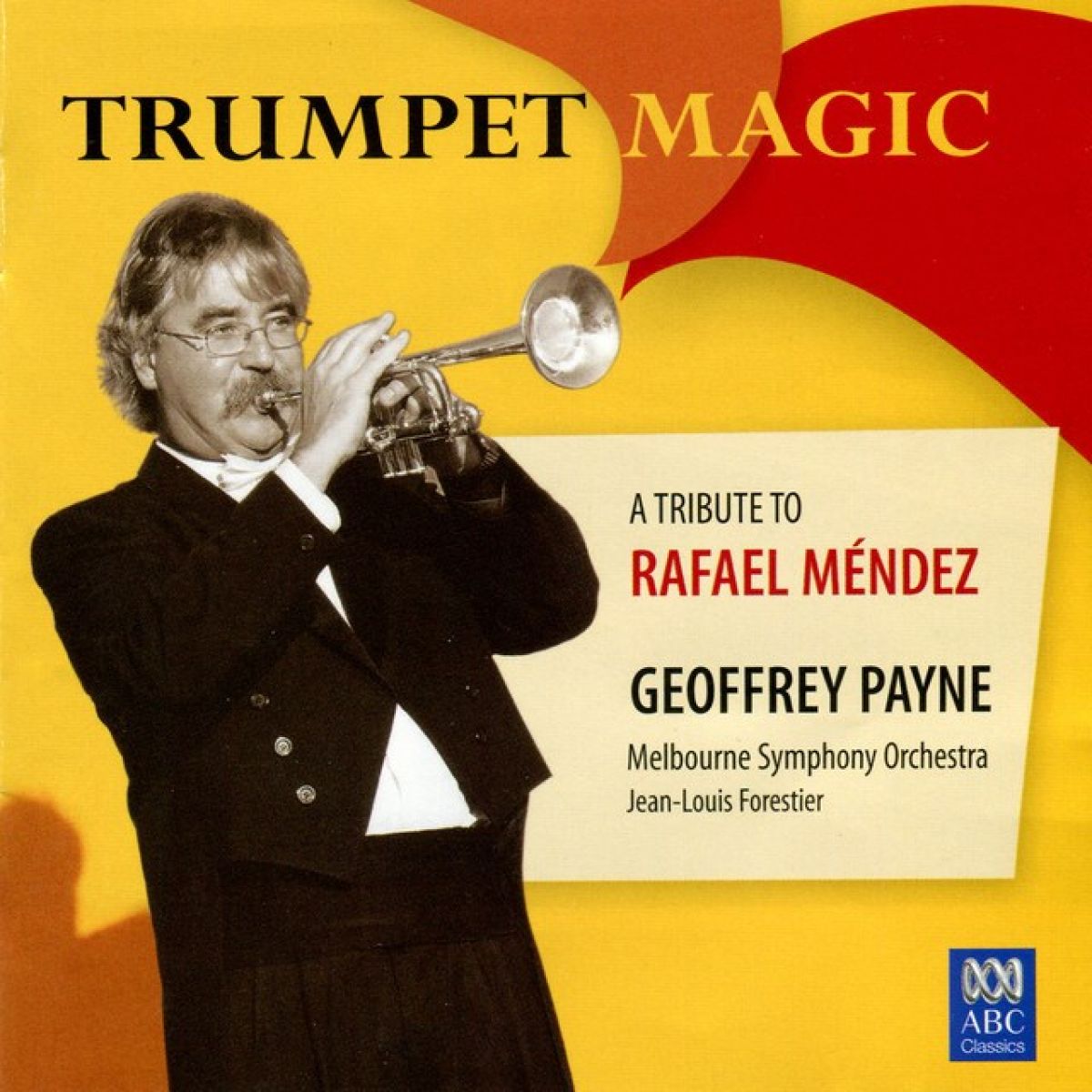 Afbeelding van Geoffrey Payne, Melbourne Symphony Orchestra - Trumpet Magic - A Tribute To Rafael Méndez