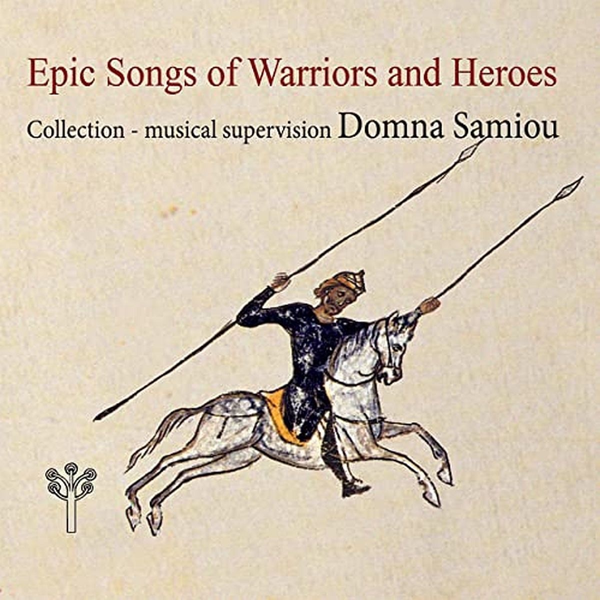 Afbeelding van Epic Songs Of Warriors And Heroes