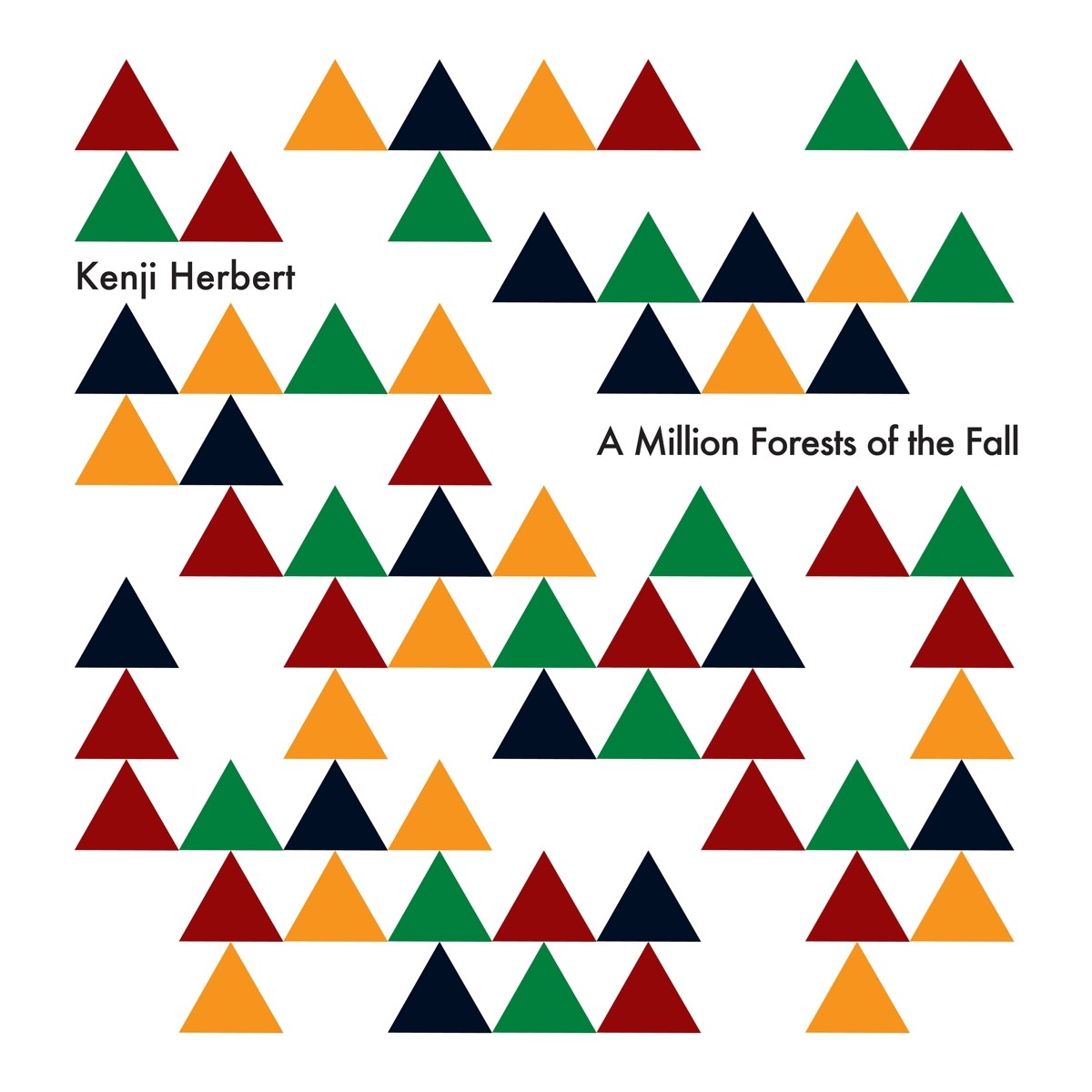 Afbeelding van Kenji Herbert - A Million Forests Of The Fall