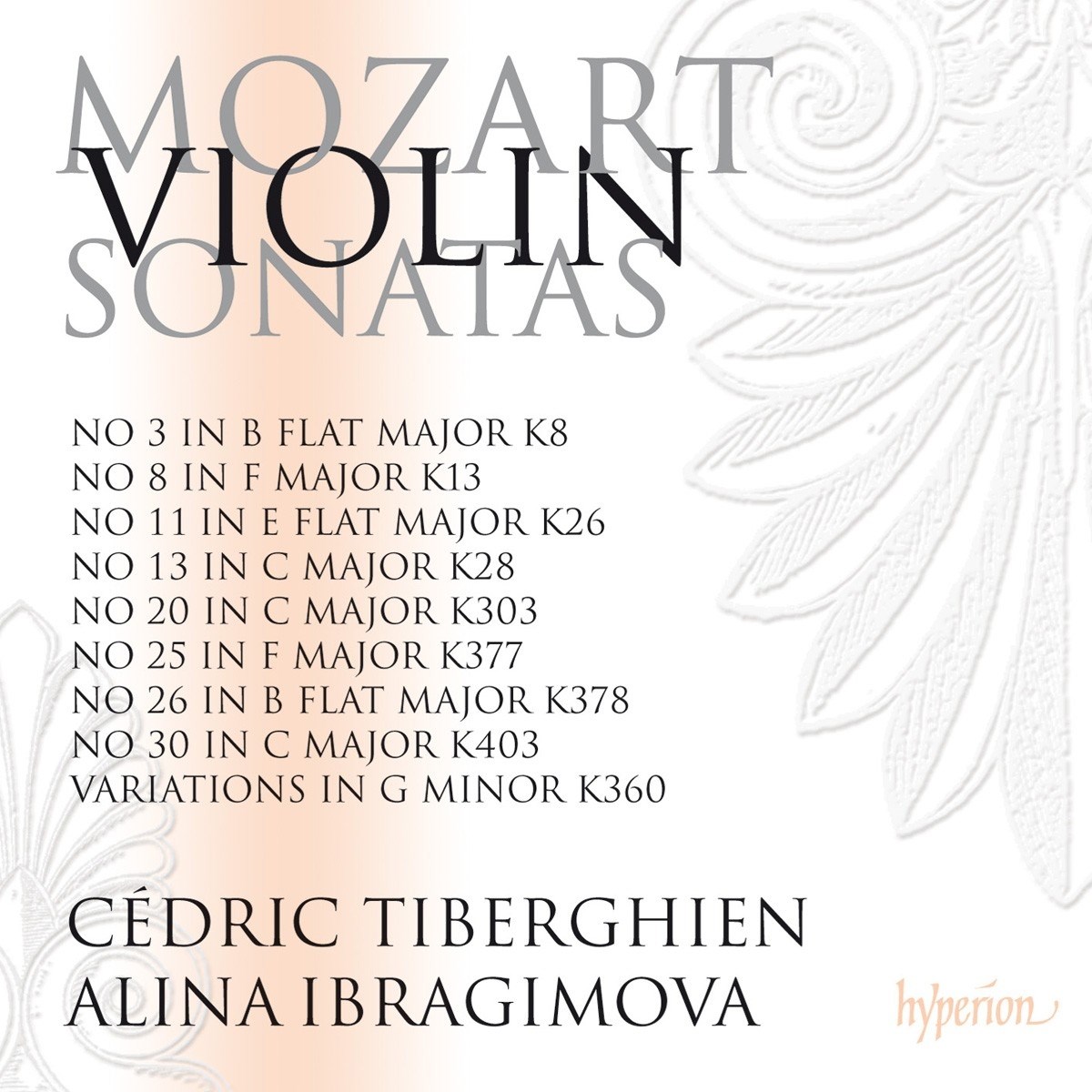 Afbeelding van Alina Ibragimova & Cédric Tiberghien - Mozart: Violin Sonatas