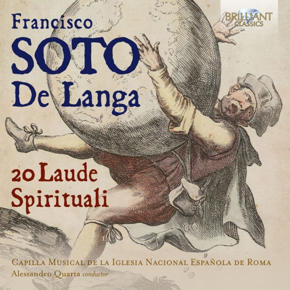 Afbeelding van Capilla Musical De La Iglesia Nacional Espangnola Da Roma, Alessandro Quarta - Soto De Langa: 20 Laude Spirituali