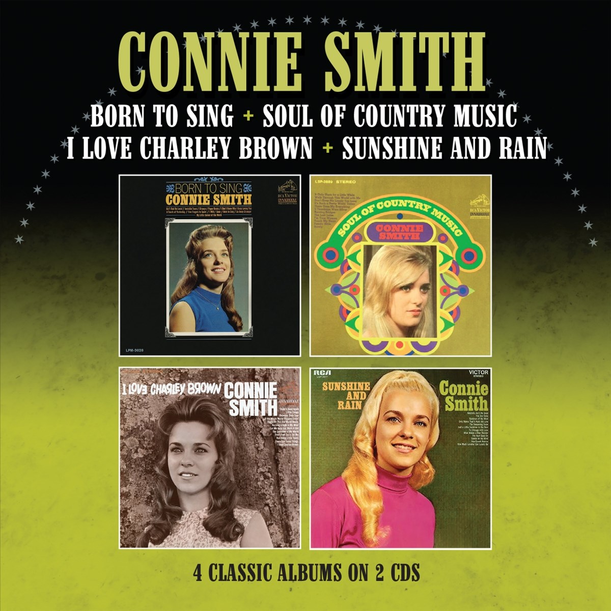 Afbeelding van Connie Smith - Born To Sing / Soul Of Country Music / I Love Charley Brown / Sunshine And Rain