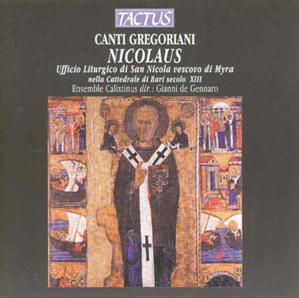 Afbeelding van Ensemble Di Musica Mediovale Calixtinus - Ufficio Liturgico di San Nicola vescovo di Myra nella Cattedrale di Bari, sec. XIII