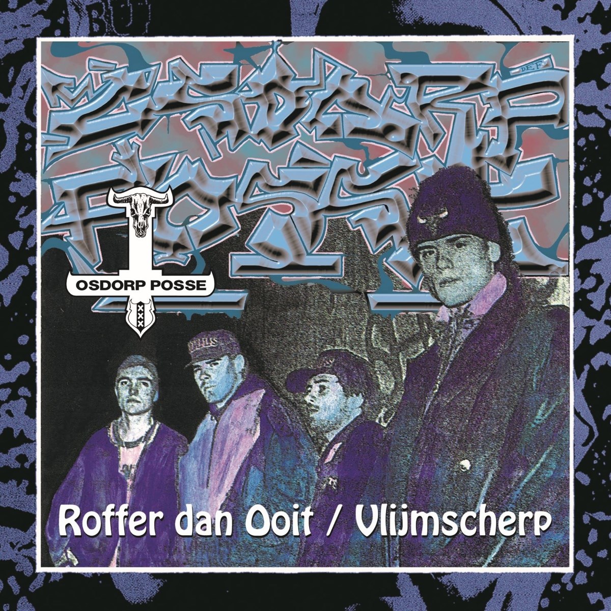 Afbeelding van Osdorp Posse - Roffer Dan Ooit / Vlijmscherp