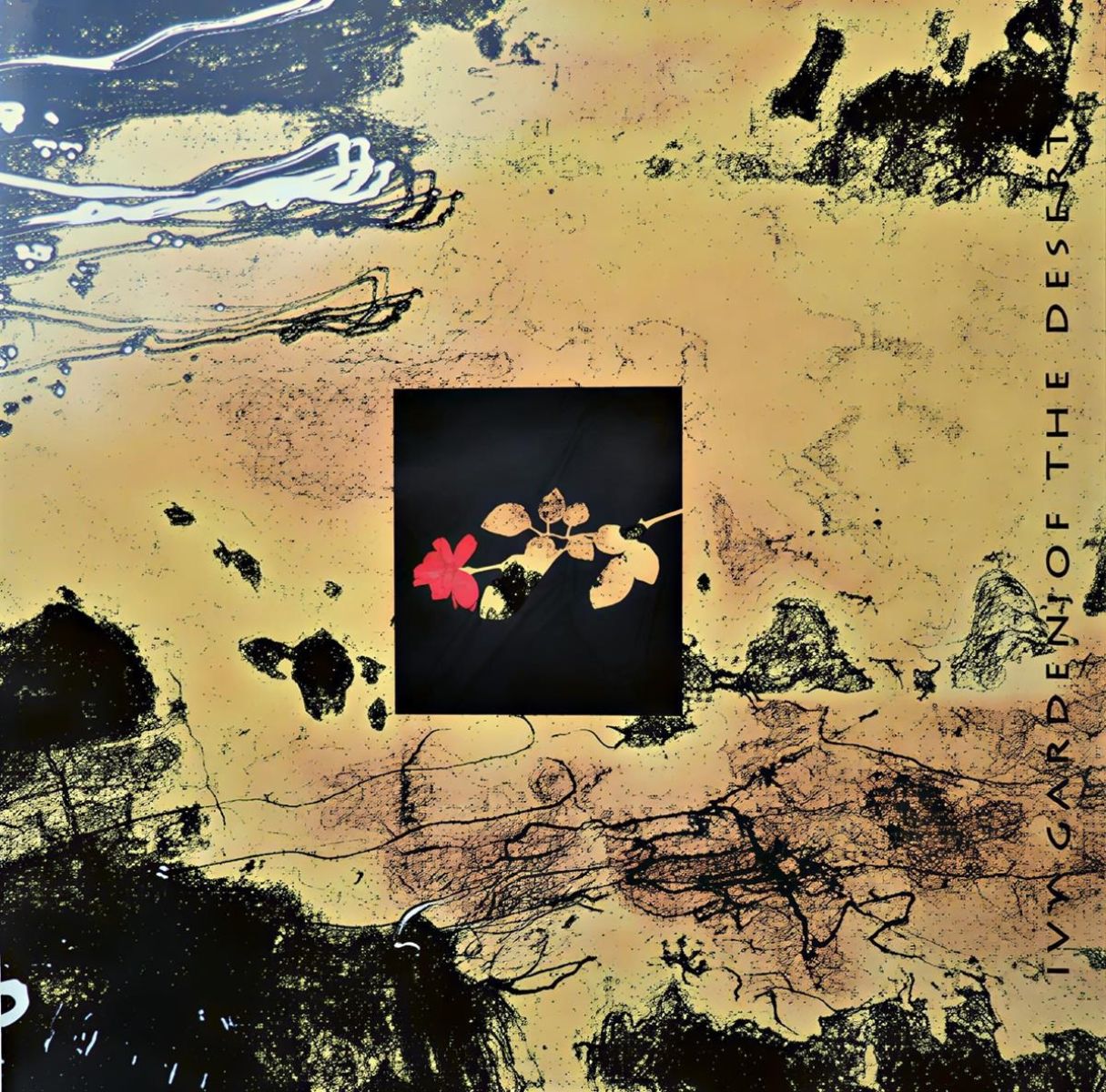 Ivy Garden Of The Desert - Blood Is Love
