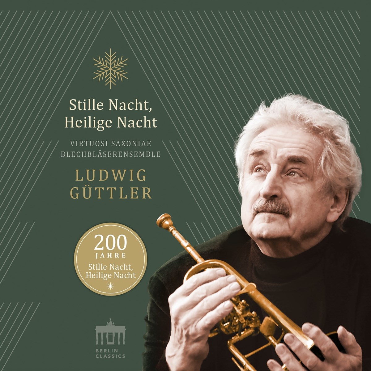 Ludwig Güttler - 200 Jahre-Stille Nacht,Heilige Nacht