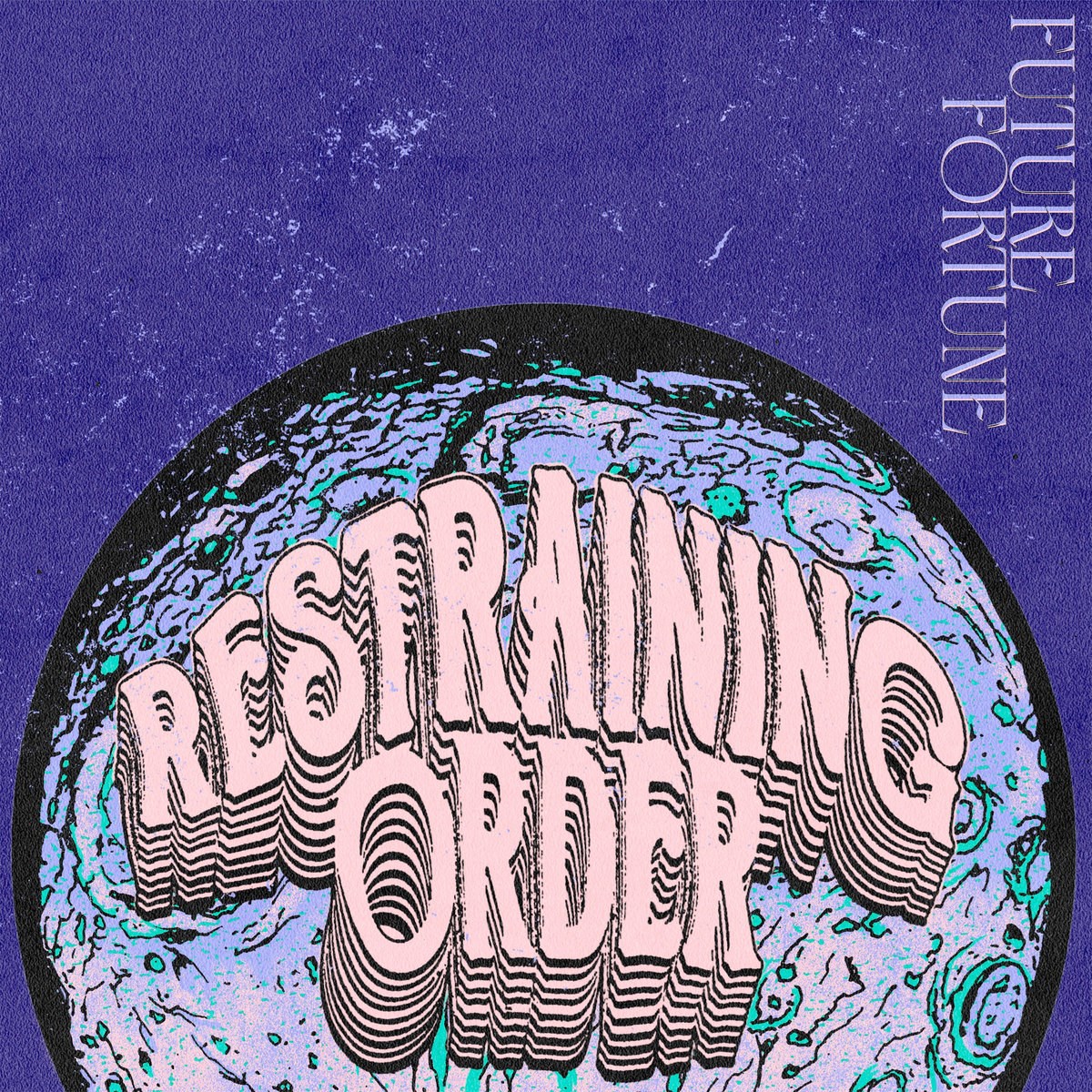 Afbeelding van Restraining Order - Future Fortune