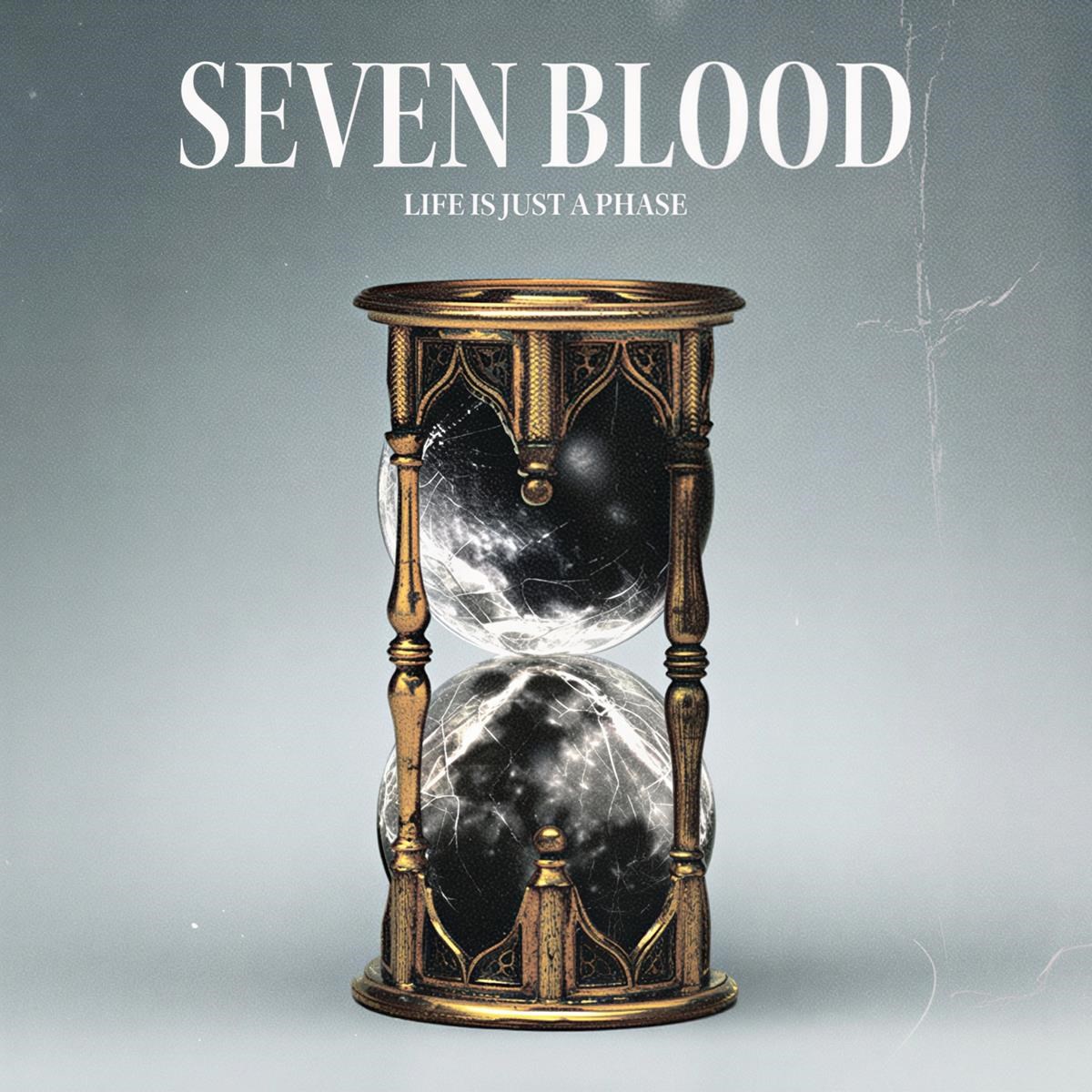 Afbeelding van Seven Blood - Life Is Just A Phase