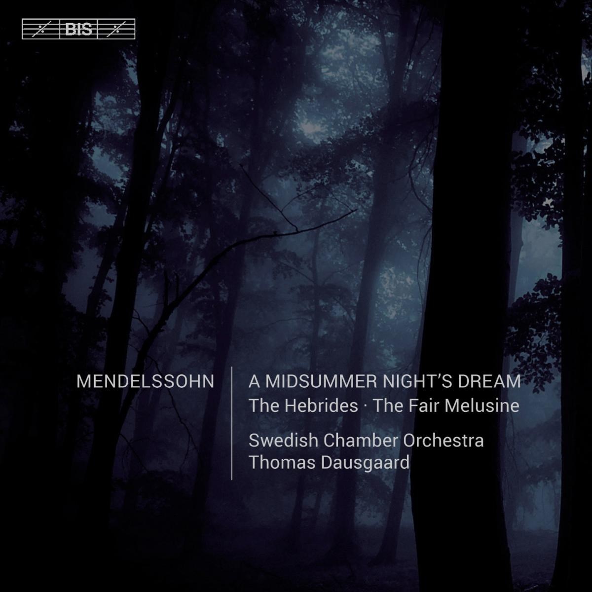 Afbeelding van Swedish Chamber Orchestra, Thomas Dausgaard - Bartholdy: A Midsummer Night's Dream