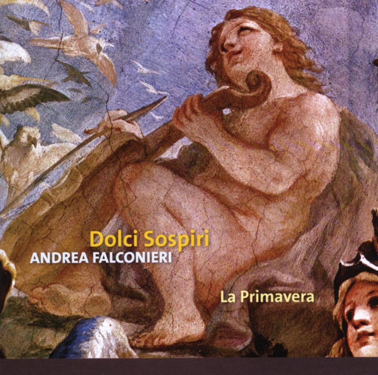 La Primavera - Falconieri: Dolci Sospiri