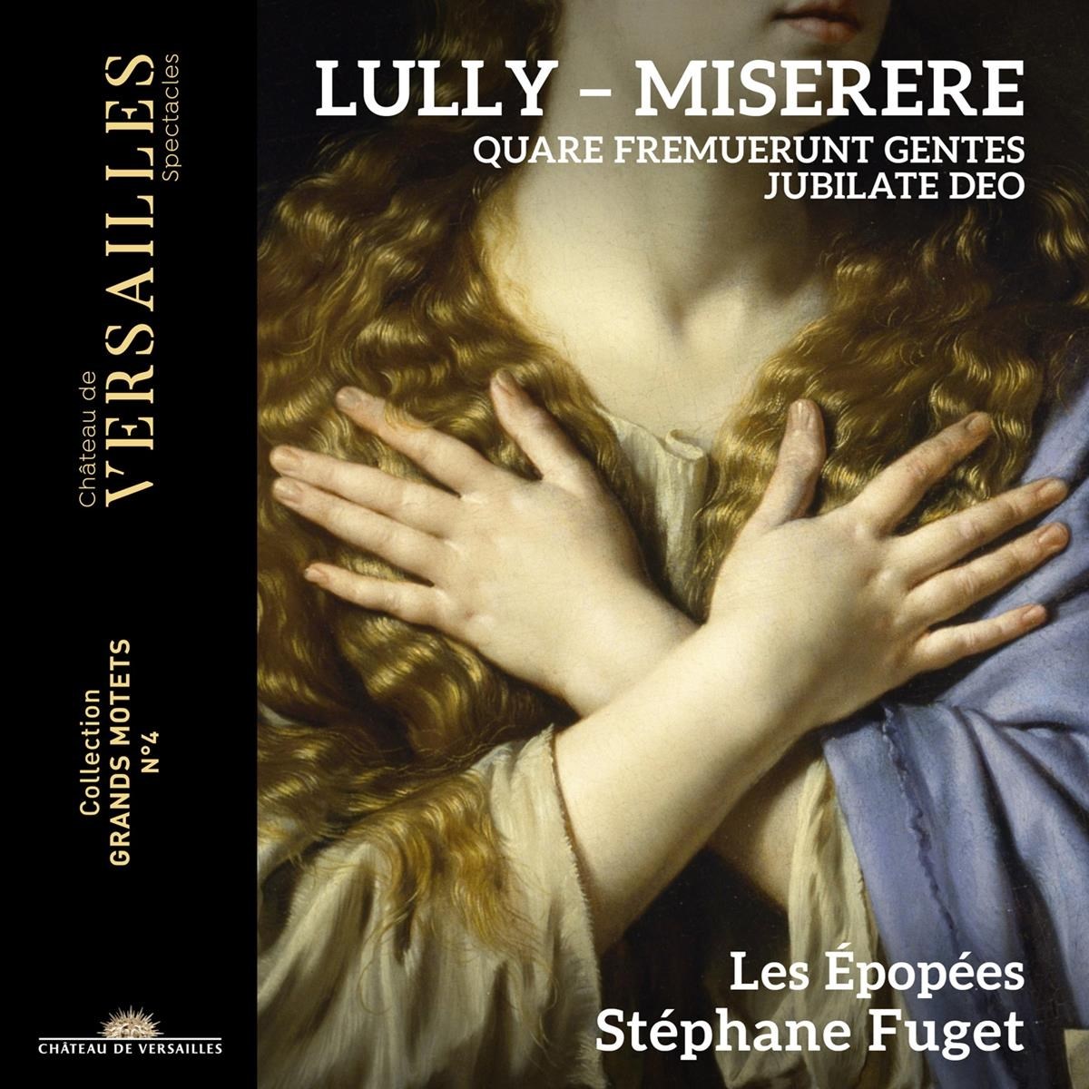 Afbeelding van Les Épopées, Stéphane Fuget - Lully: Miserere | Quare Fremuerunt Gentes | Jubilate Deo (Grand Motets - Vol. 2)