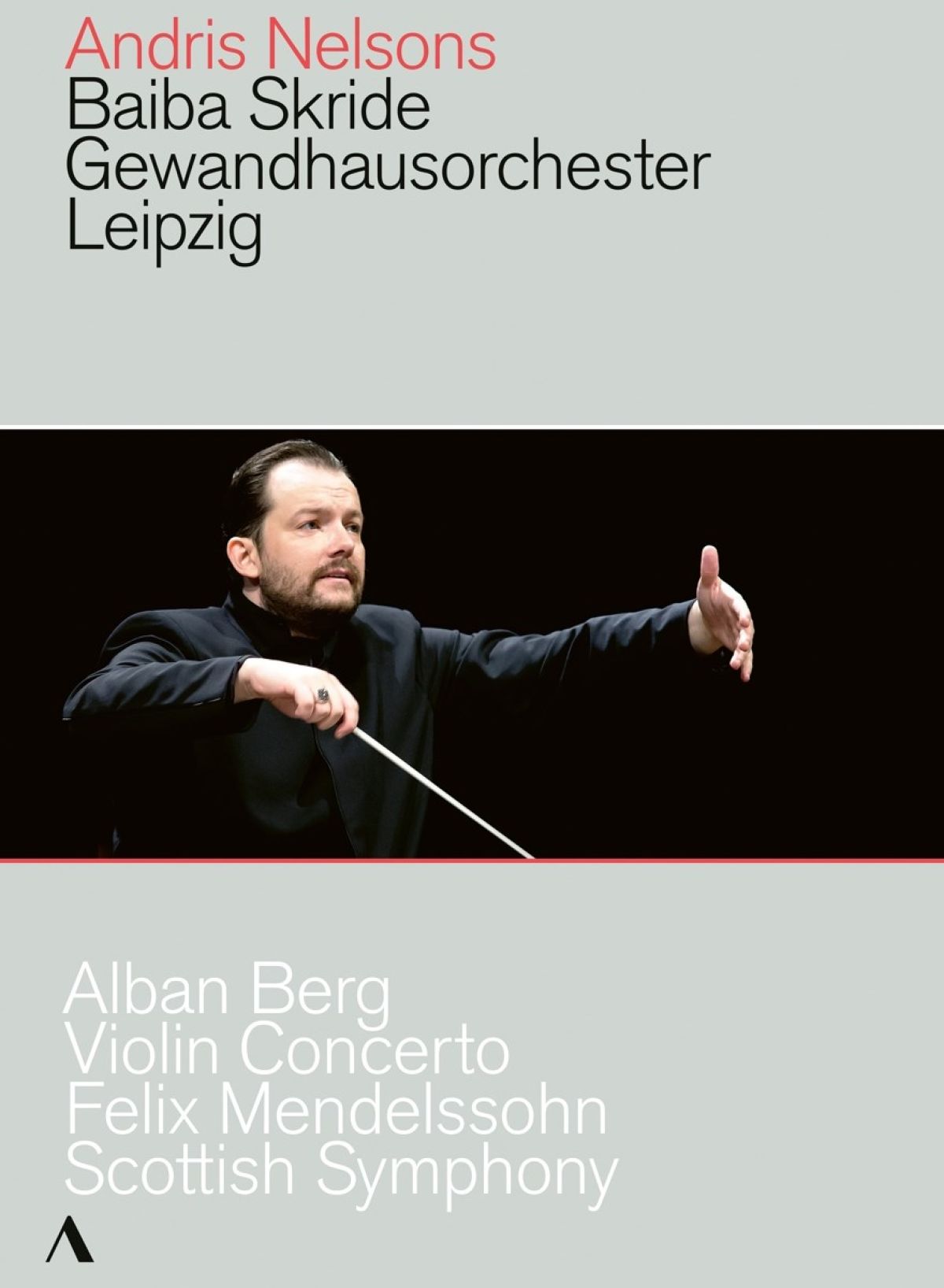 Gewandhausorchester Leipzig, Andris Nelsons - Berg Concerto To The Memory Of An A