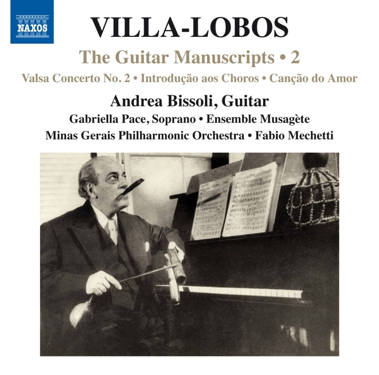 Andrea Bissoli, Gabriella Pace, Fabio Pupillo, Minas Gerais Philharmonic Orchestra - Villa-Lobos: The Guitar Manuscripts: Masterpieces and Lost Works - 2