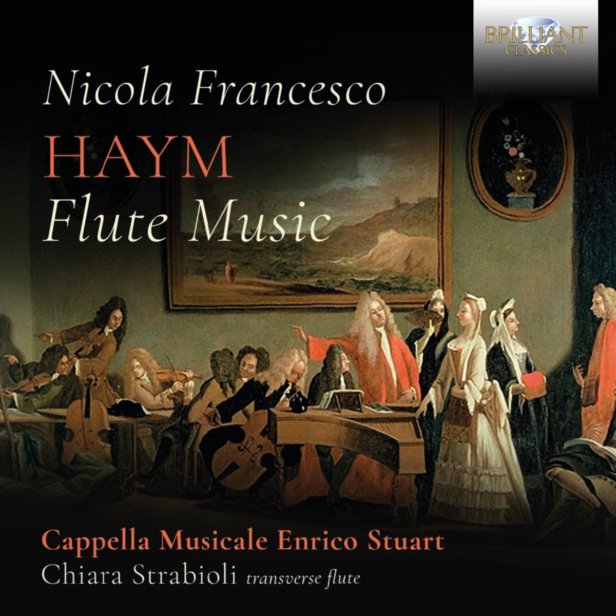 Afbeelding van Cappella Musicale Enrico Stuart, Chiara Strabioli - Haym: Flute Music