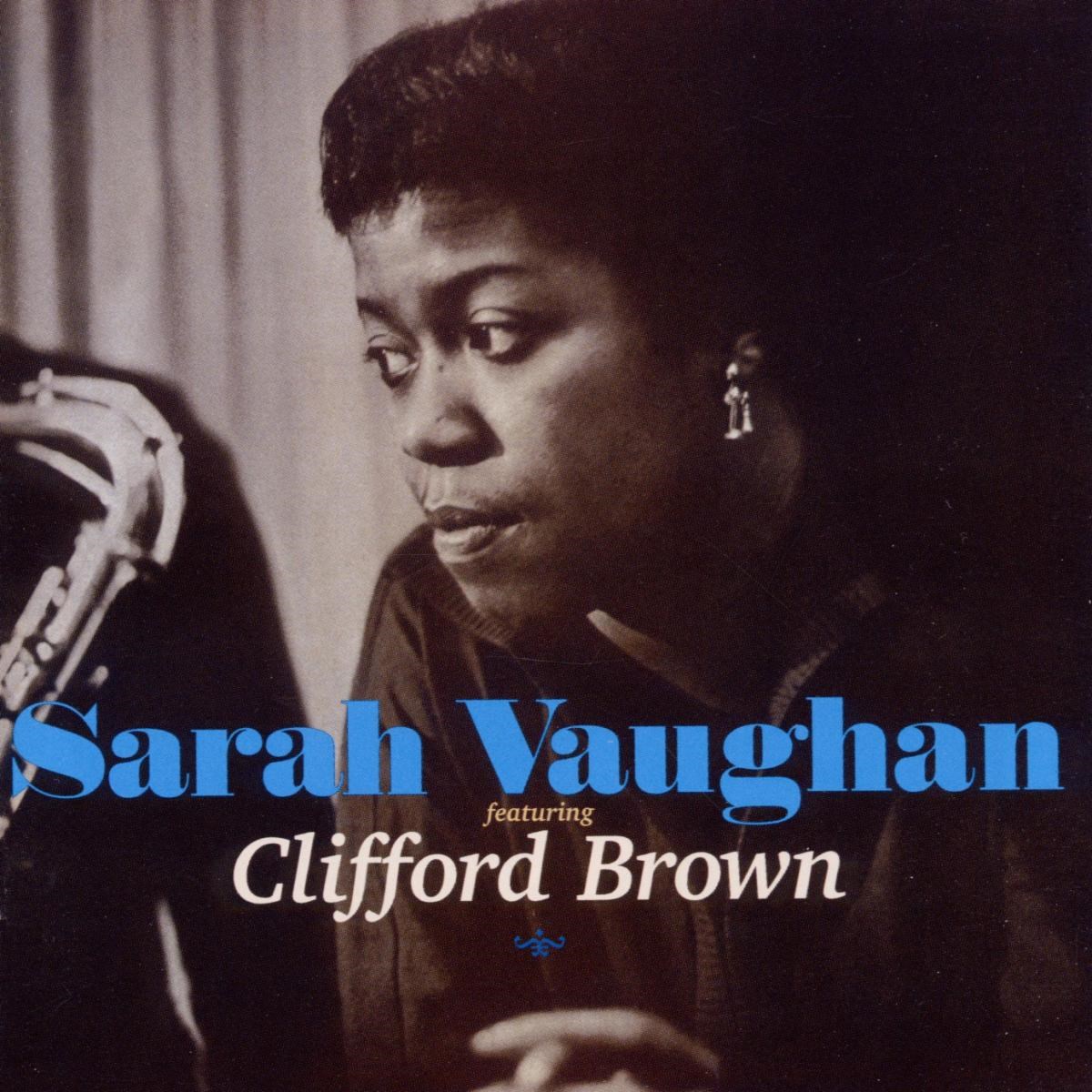 Sarah Vaughan - Sarah Vaughan Featuring Clifford Brown | Sarah Vaughan In The Land Of Hi-Fi
