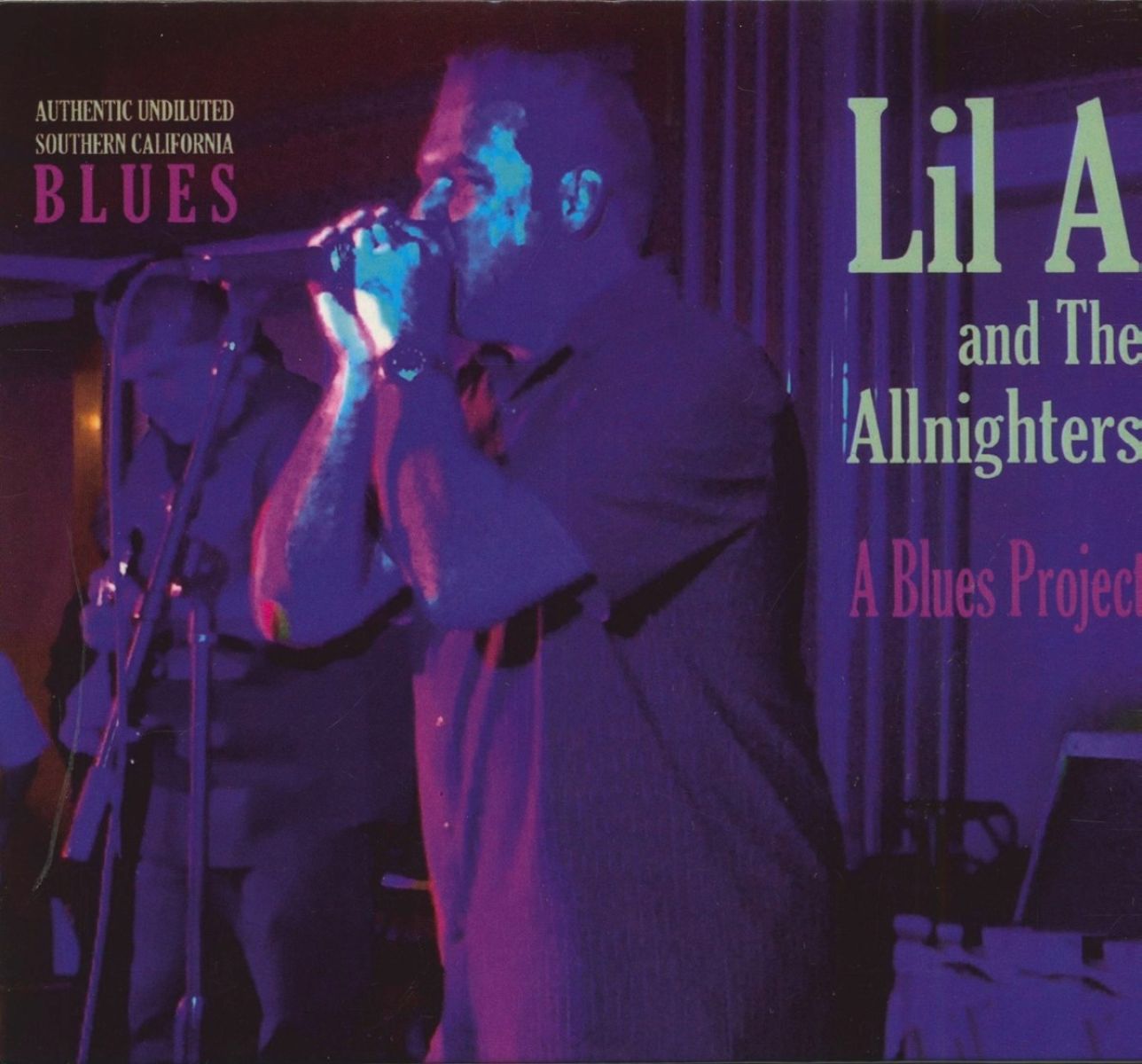 Lil A & The Allnighters - A Blues Project