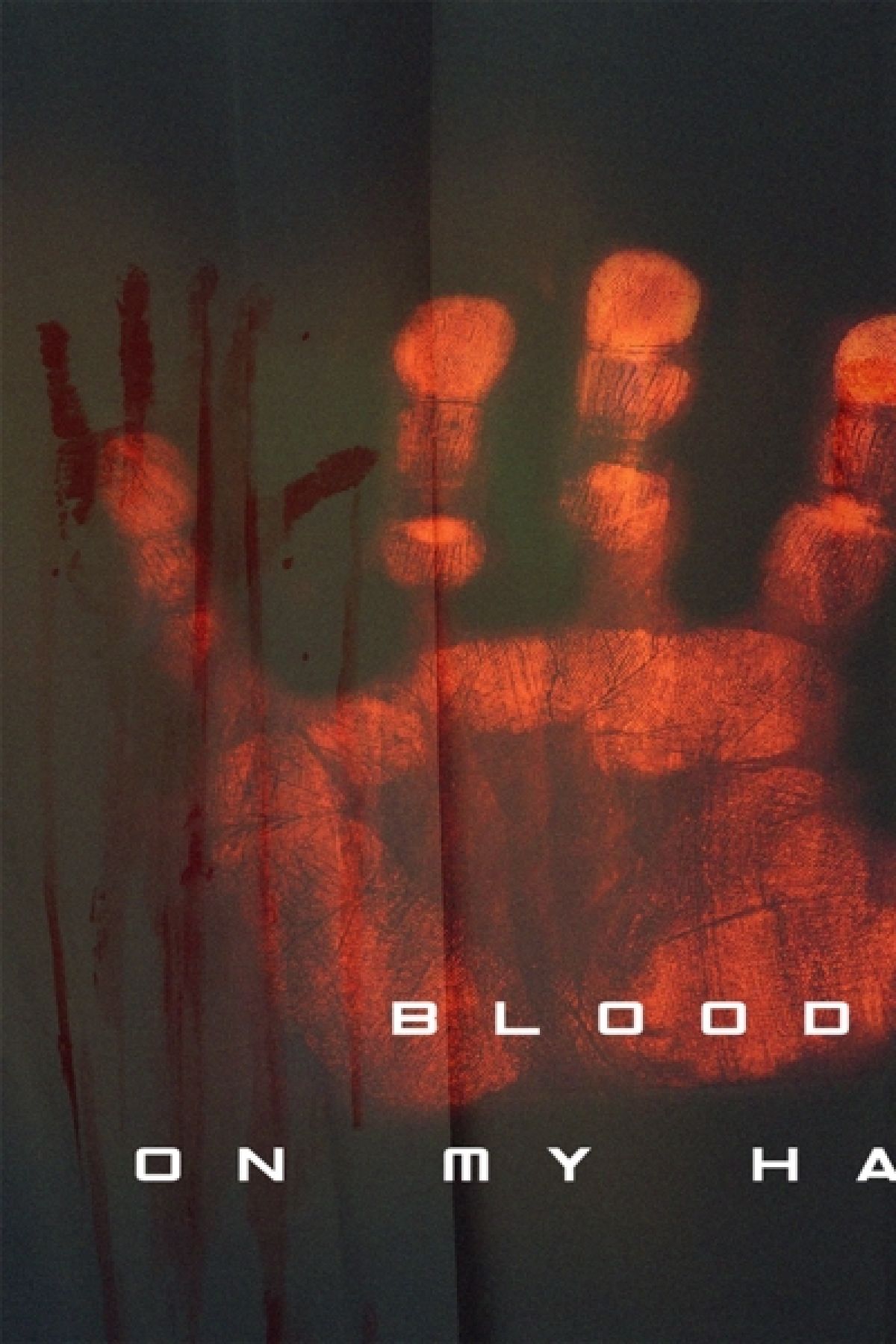 Blood On My Hands