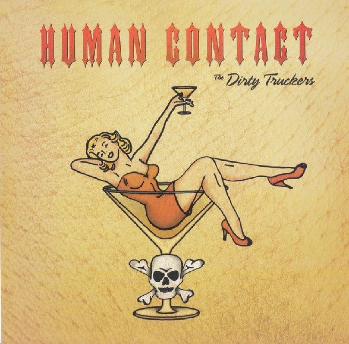 The Dirty Truckers - Human Contact