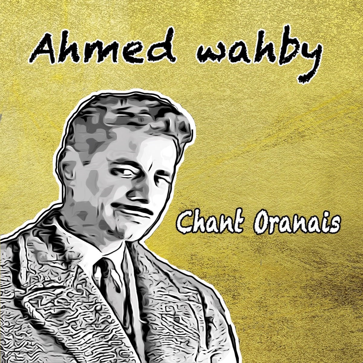 Afbeelding van Ahmed Wahby - Chant Oranais