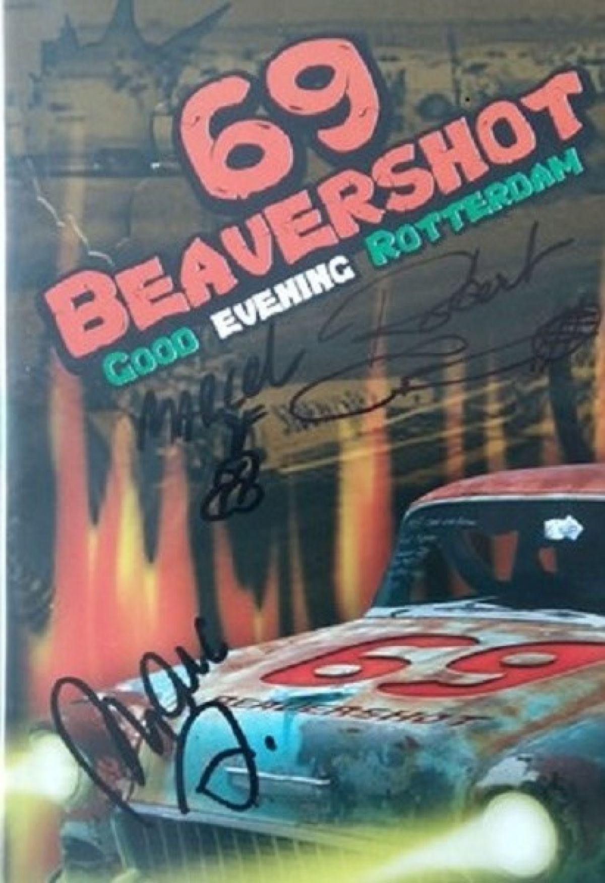 69Beavershot - Good Evening Rotterdam