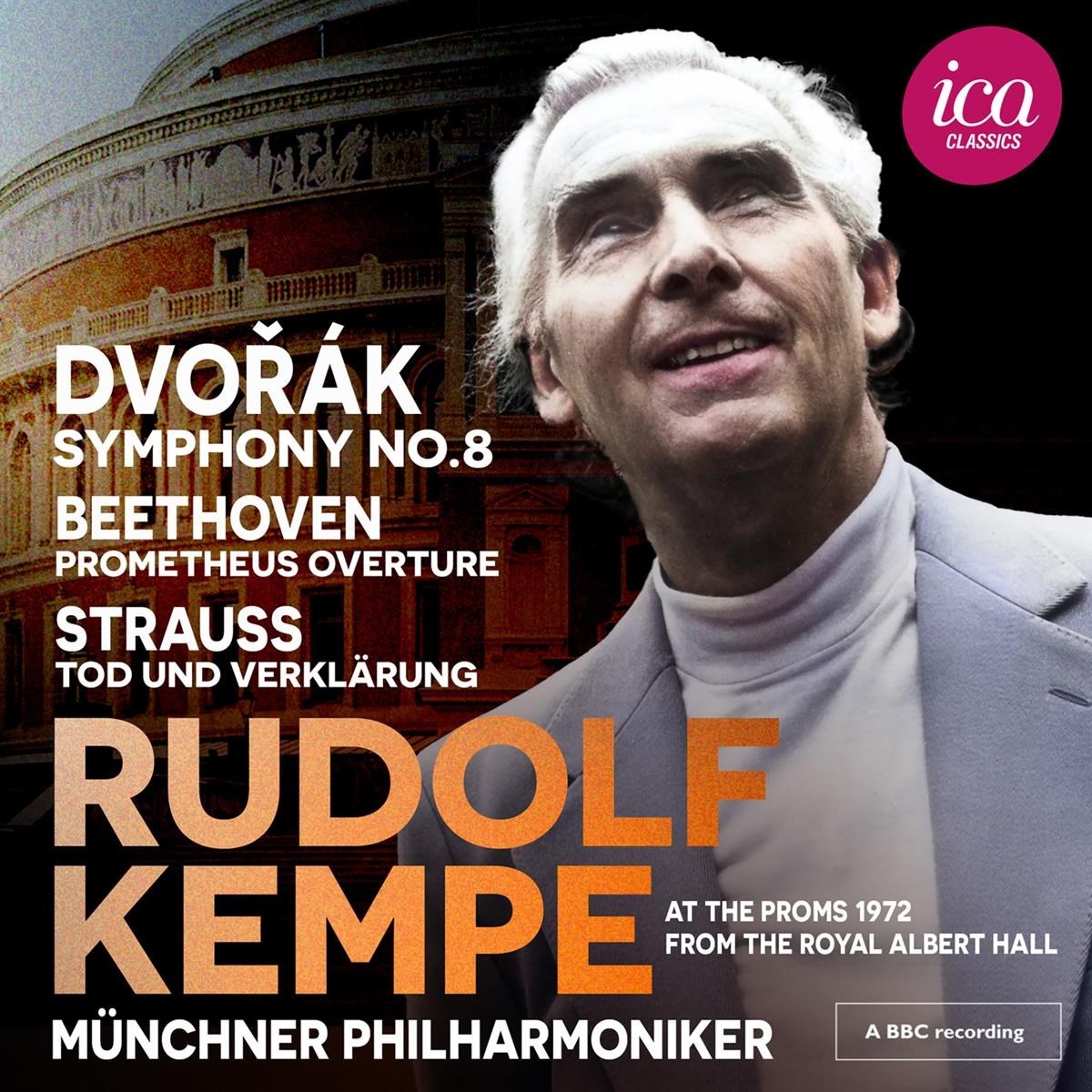 Münchner Philharmoniker, Rudolf Kempe - Dvořák: Symphony No. 8 | Beethoven: Prometheus Overture | Strauss: Tod Und Verklärung