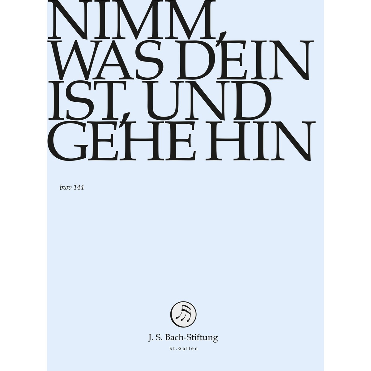 Afbeelding van Chor & Orchester Der J.S. Bach-Stiftung, Rudolf Lutz - J.S. Bach: Nimm, Was Dein Ist, Und Gehe