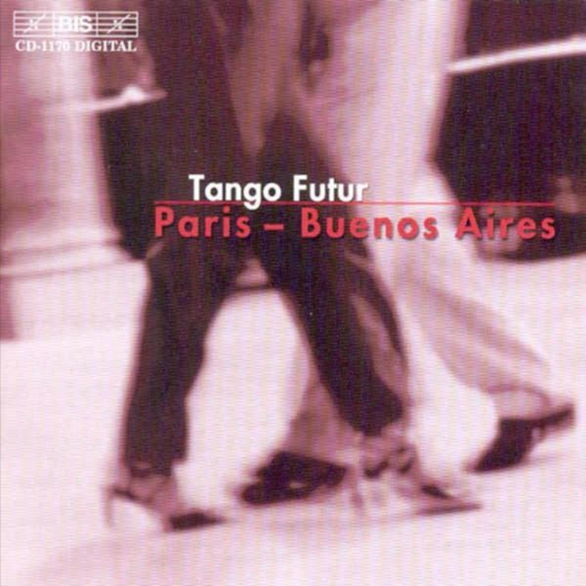 Afbeelding van Odile Catelin-Delangle, Eric Chalan & Max Bonnay - Tango Futur Paris-Buenos Aires