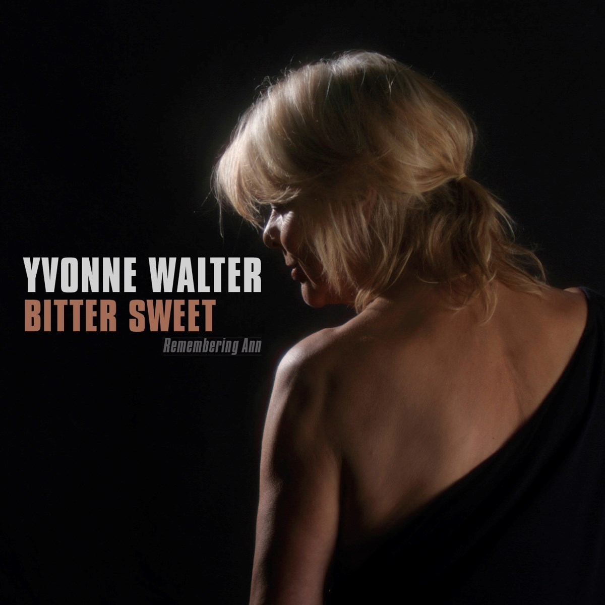 Afbeelding van Yvonne Walter - Bitter Sweet (Remembering Ann)