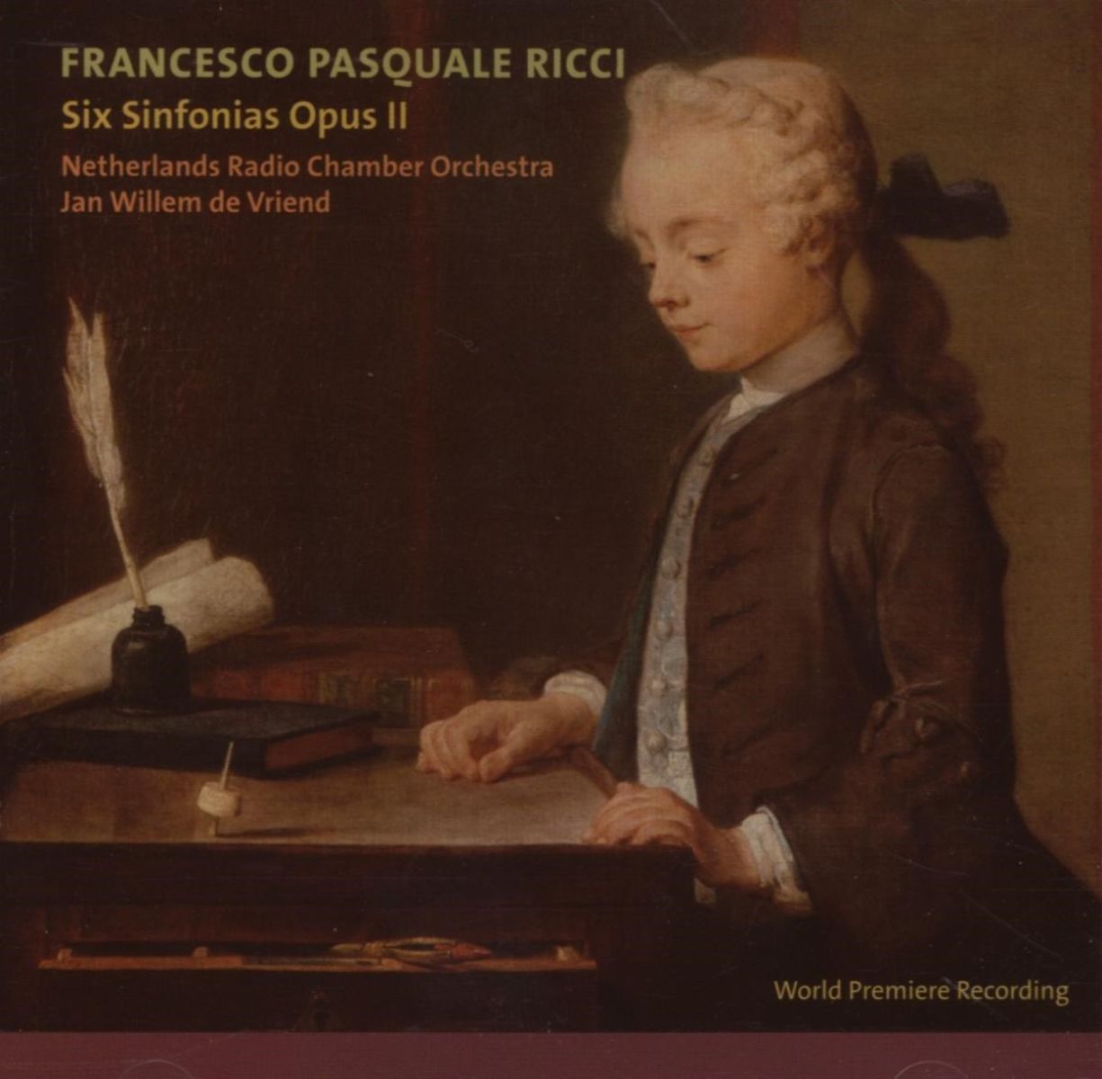 Netherlands Radio Chamber Orchestra - Ricci: Six Sinfonias Opus II