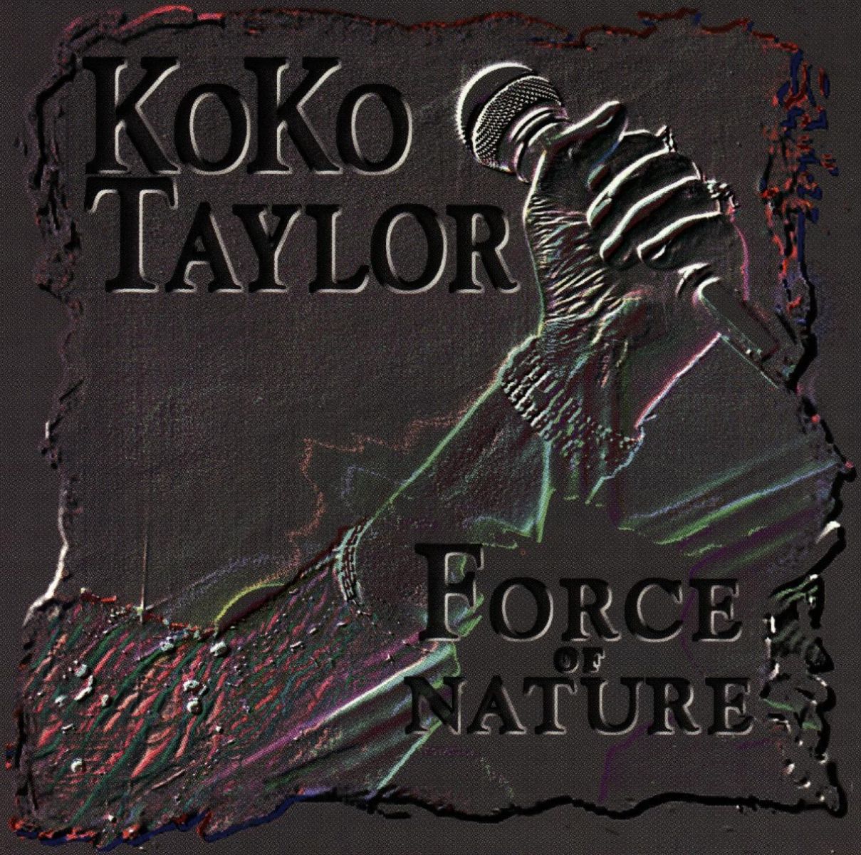 Afbeelding van Koko Taylor - Force Of Nature