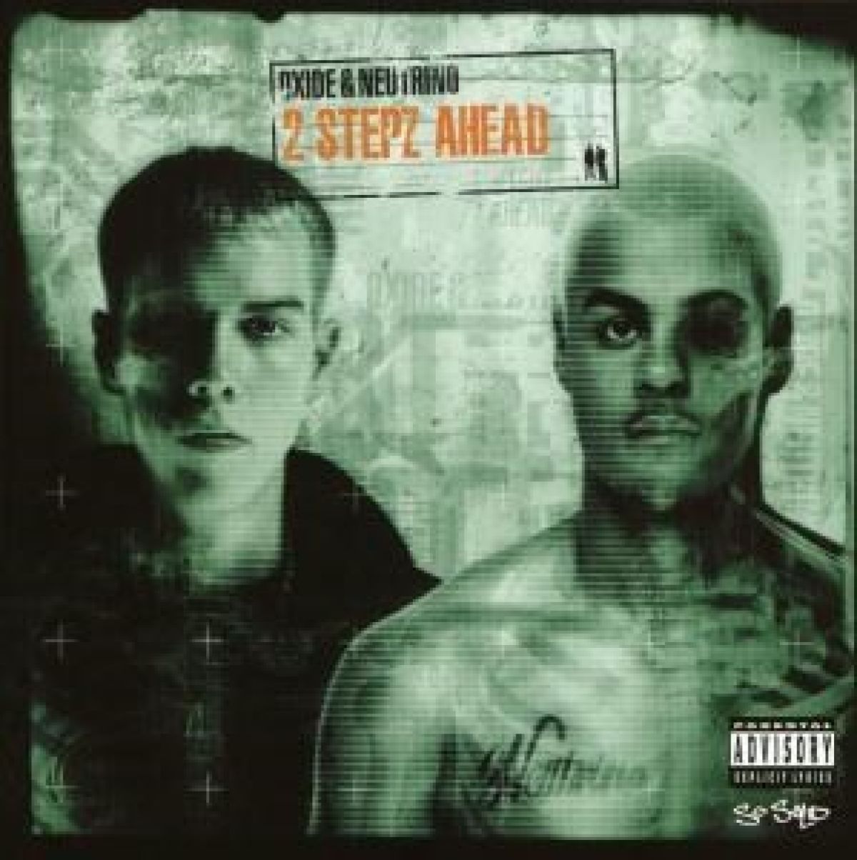 Oxide & Neutrone - 2 Stepz Ahead