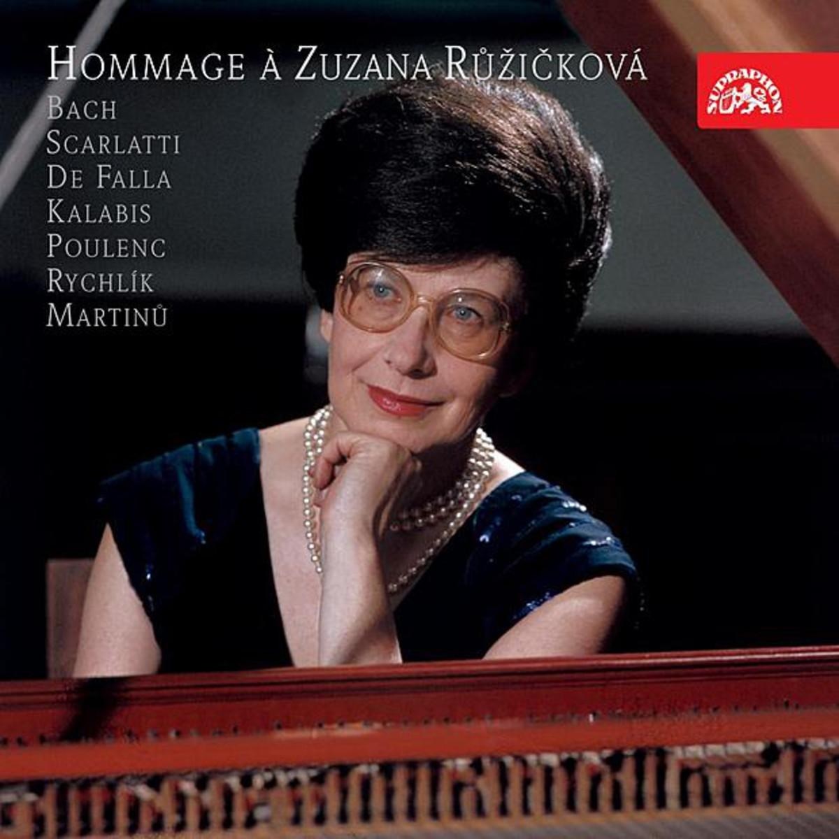 Zuzana Růžičková - Hommage À Zuzana Růžičková: Bach - Scarlatti - De Falla - Kalabis - Poulenc - Rychlik - Martinu