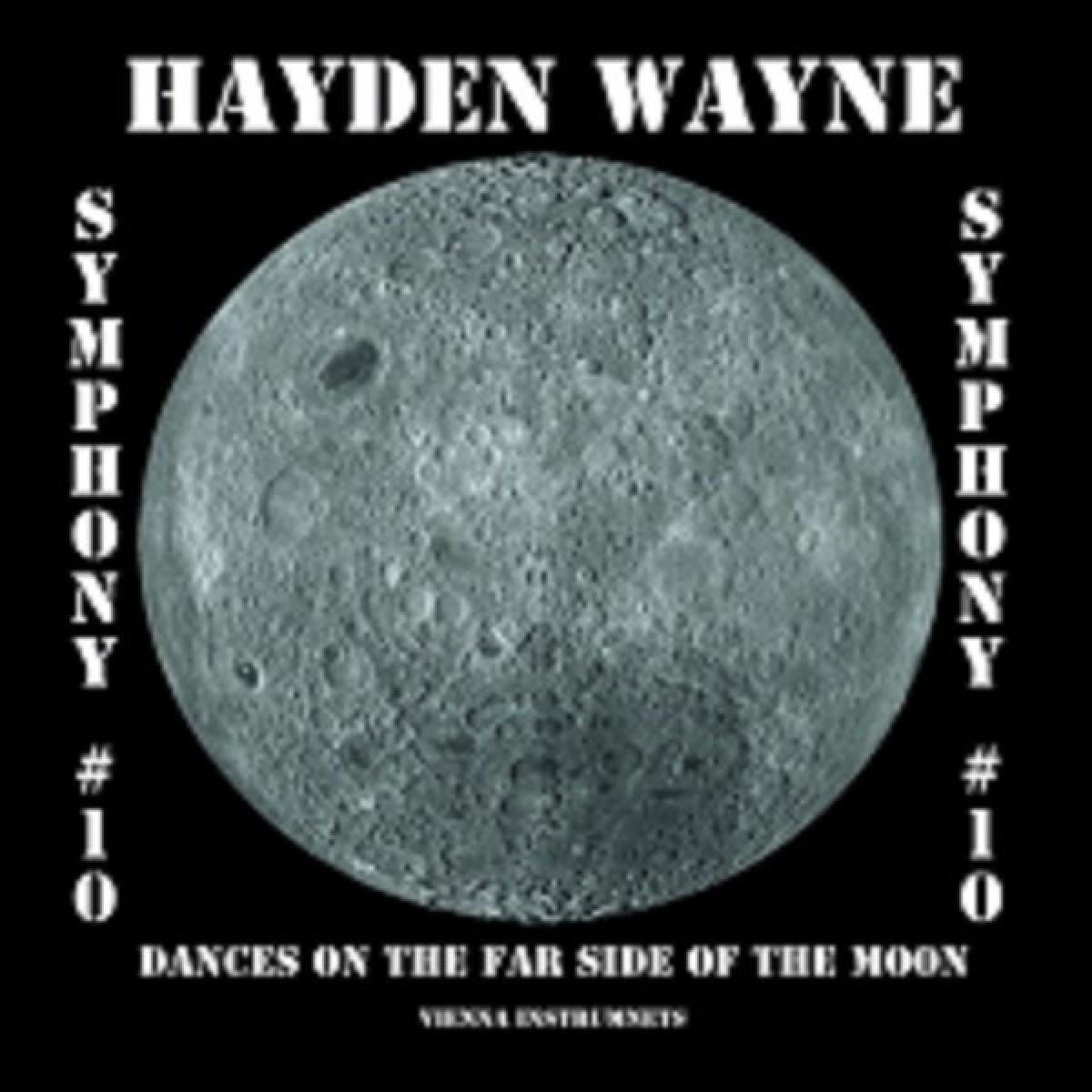 Afbeelding van Hayden Wayne - Symphony #10; Dance On The Far Side Of The Moon