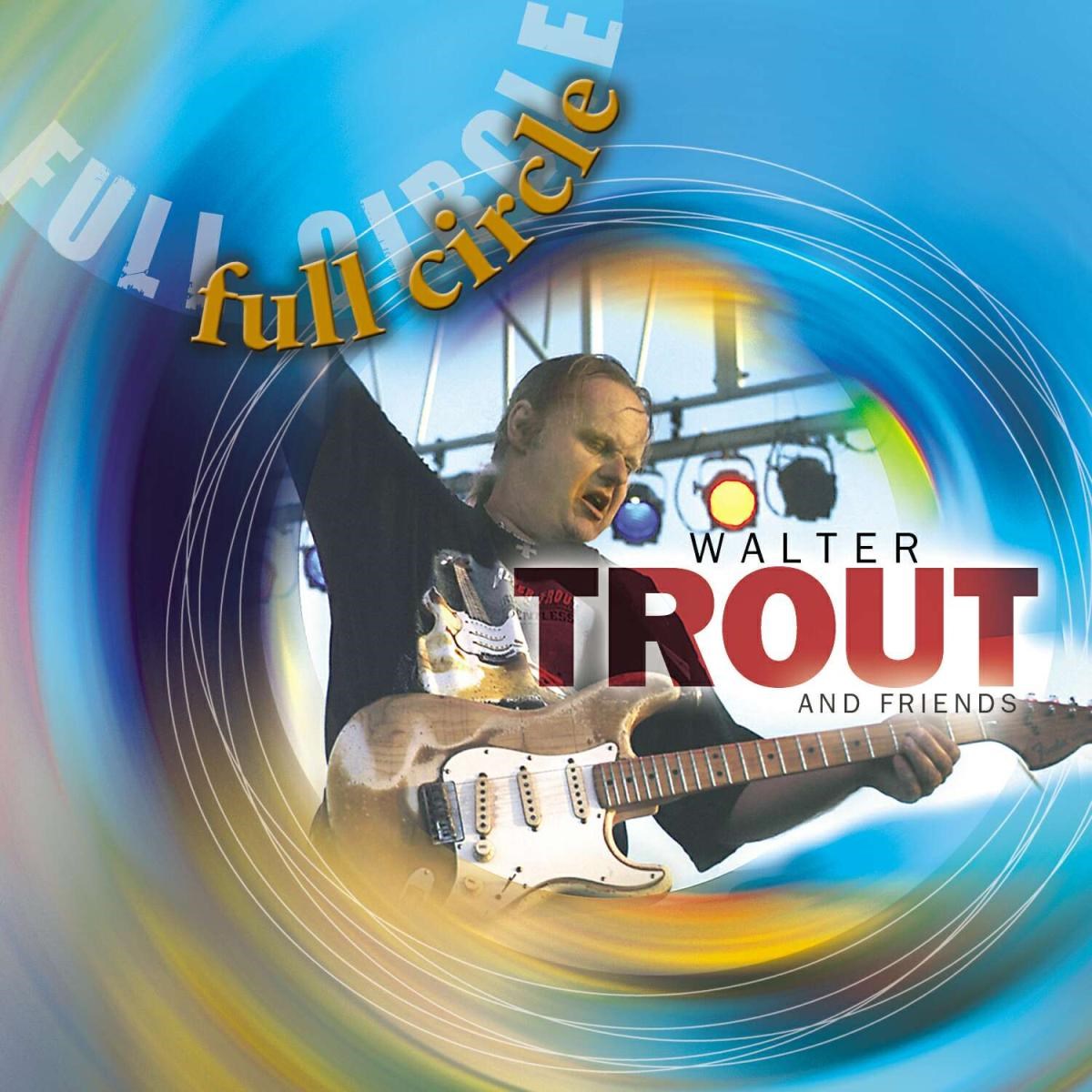 Afbeelding van Walter Trout And Friends - Full Circle