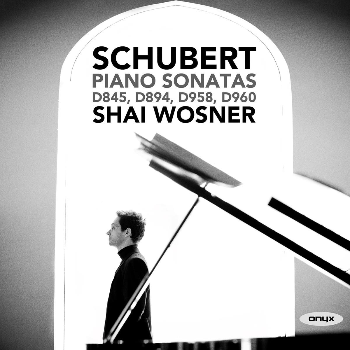 Afbeelding van Shai Wosner - Schubert: Piano Sonatas D845, D894, D958, D960