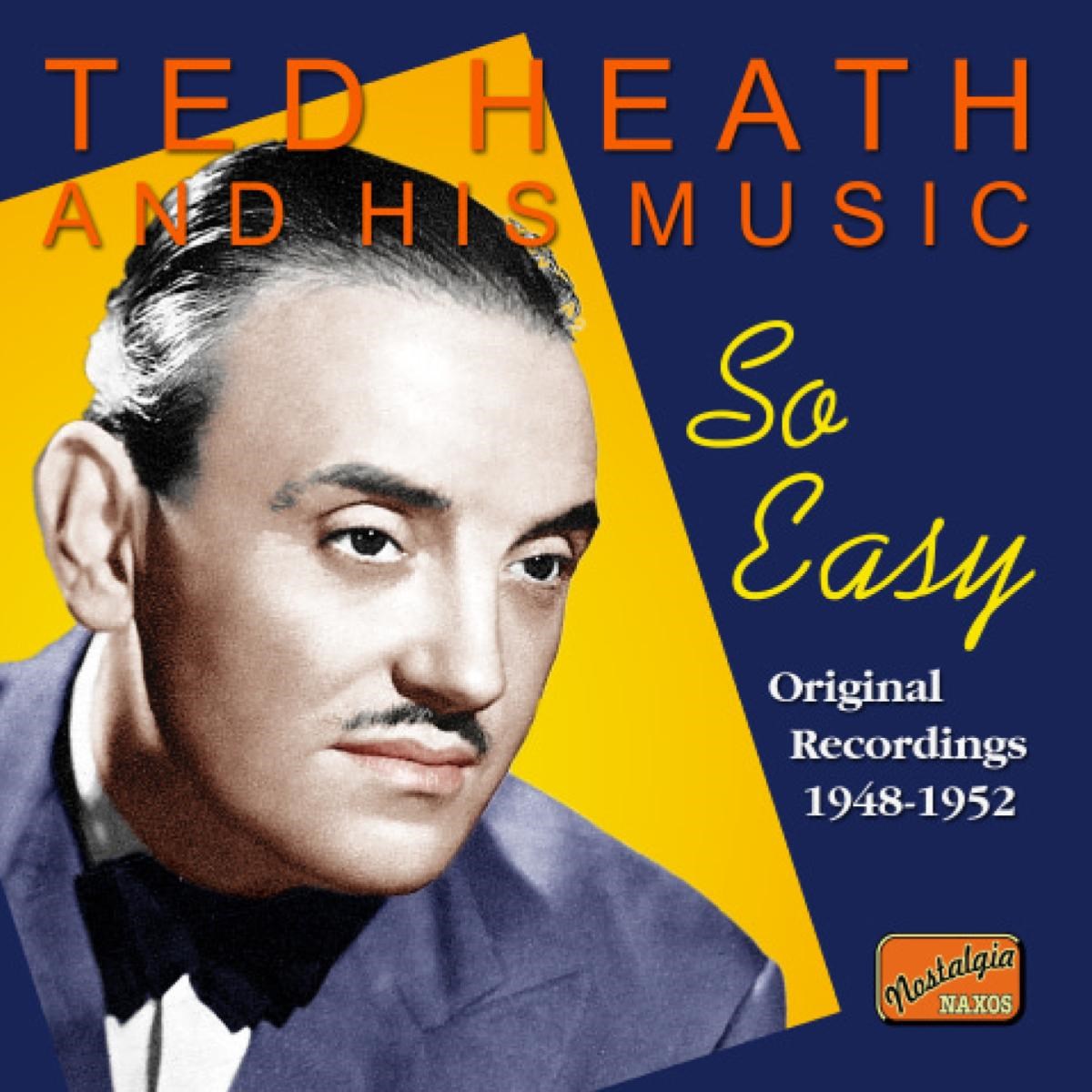 Afbeelding van Ted Heath - So Easy - Original Rec. 1948 - 1952